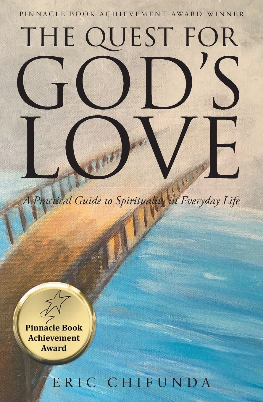 An Endless Quest for Spiritual Truth: A Practical Guide to Everyday Spirituality