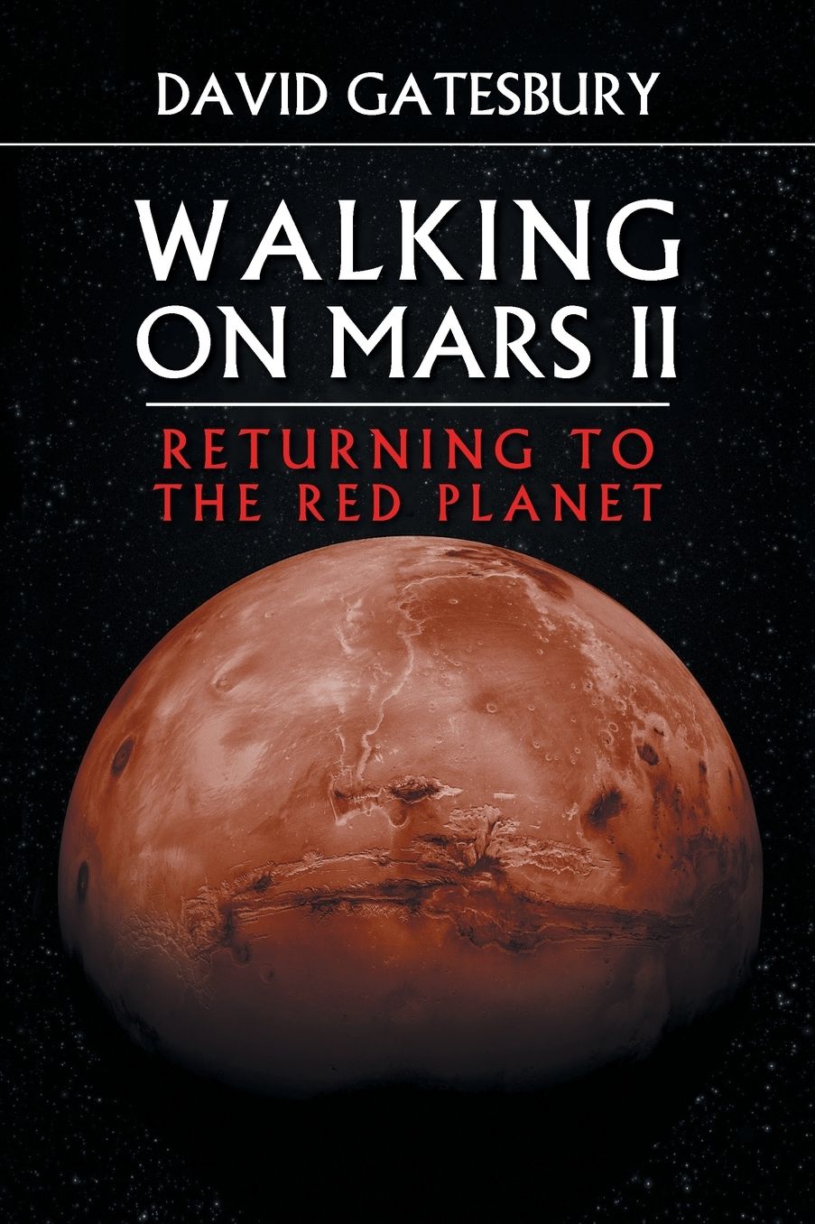 Walking on Mars II: Returning to the Red Planet
