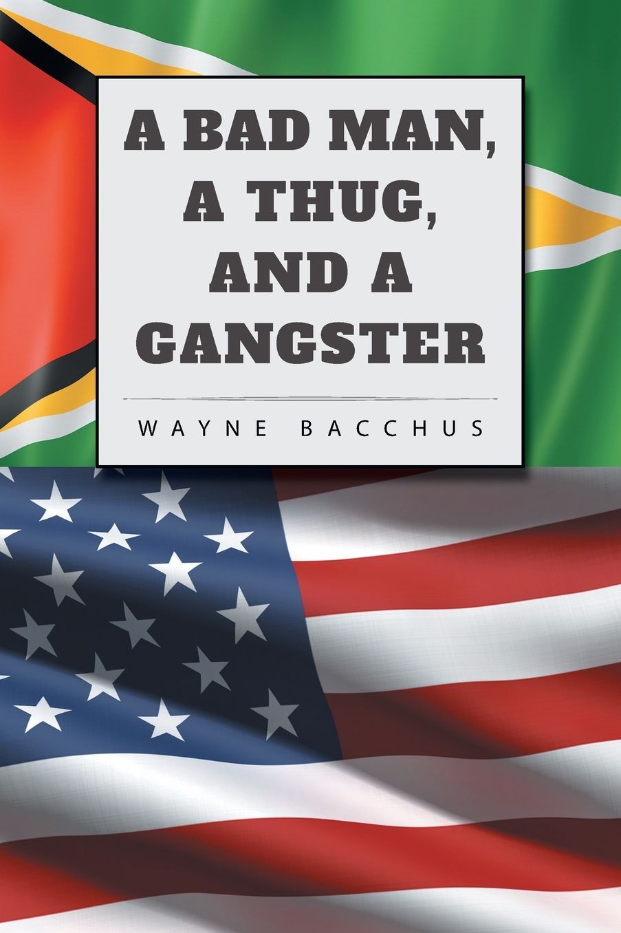 A Bad Man, a Thug, and a Gangster