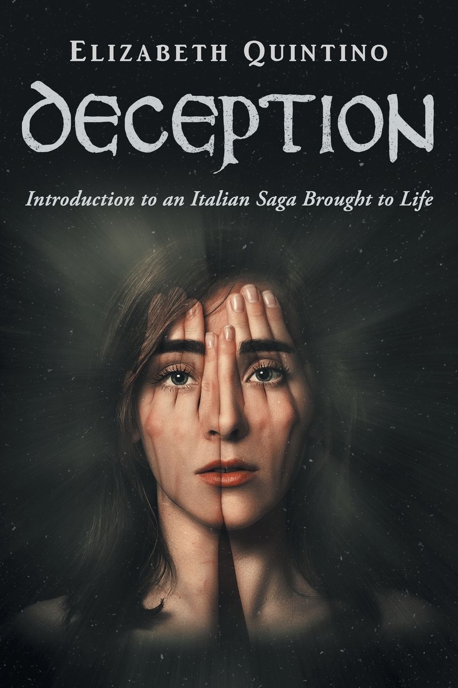 Deception: Introduction to an Italian Saga Brought to Life