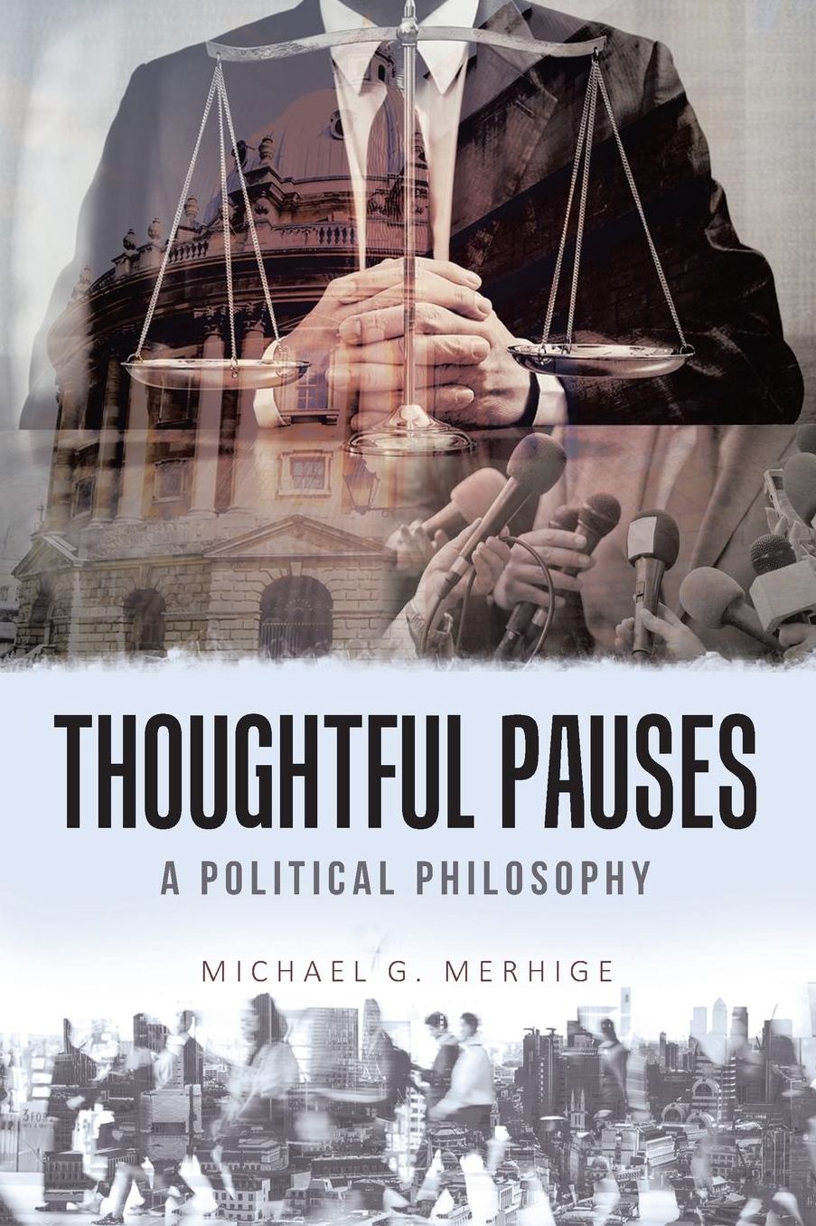 Thoughtful Pauses: A Political Philosophy
