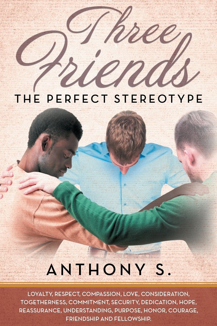 Three Friends...The Perfect Stereotype