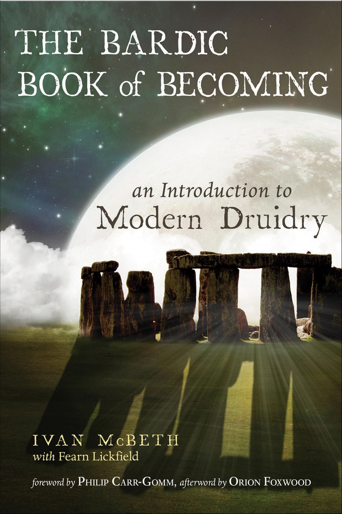 The Bardic Book of Becoming: An Introduction to Modern Druidry