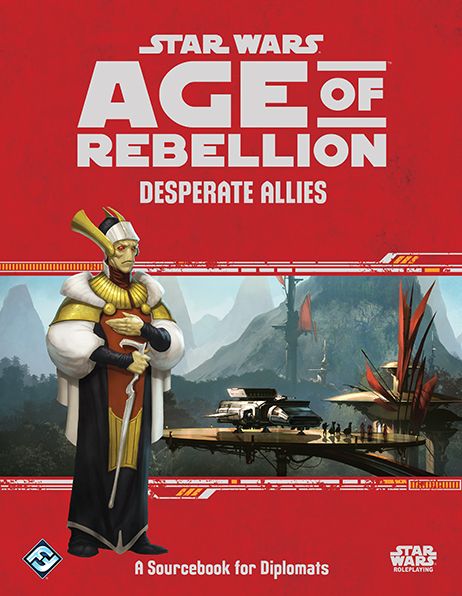 Star Wars: Age of Rebellion - Desperate Allies