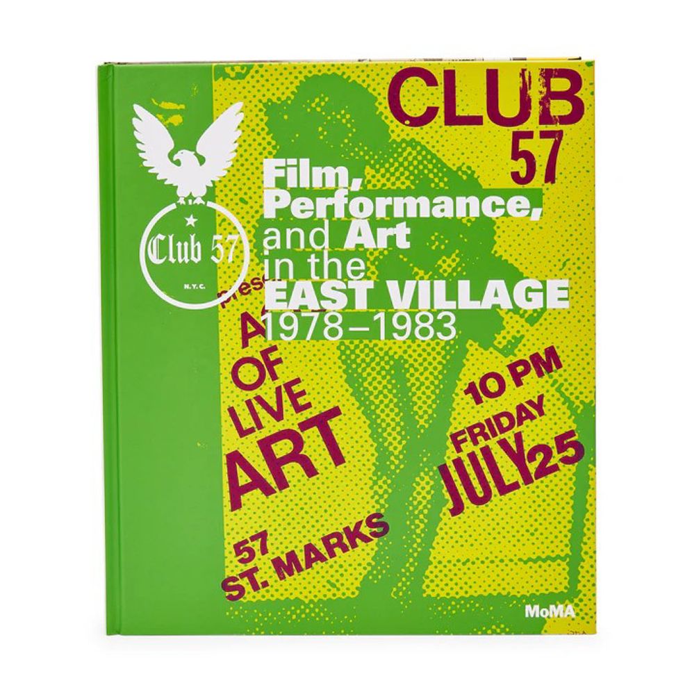 Club 57: Film, Performance, and Art in the East Village, 1978-1983