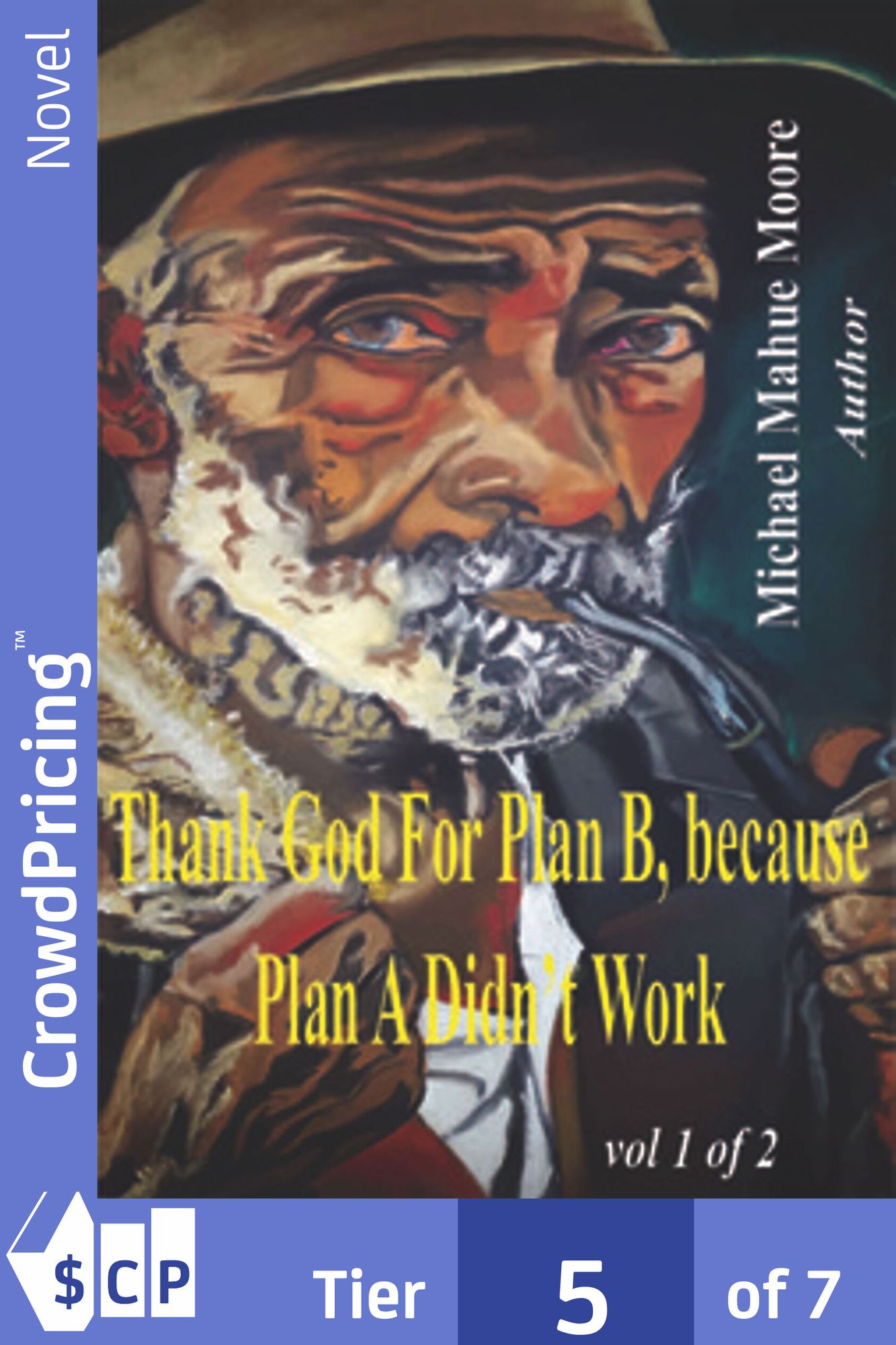 Thank God For Plan B, because Plan A didn't Work Vol 1