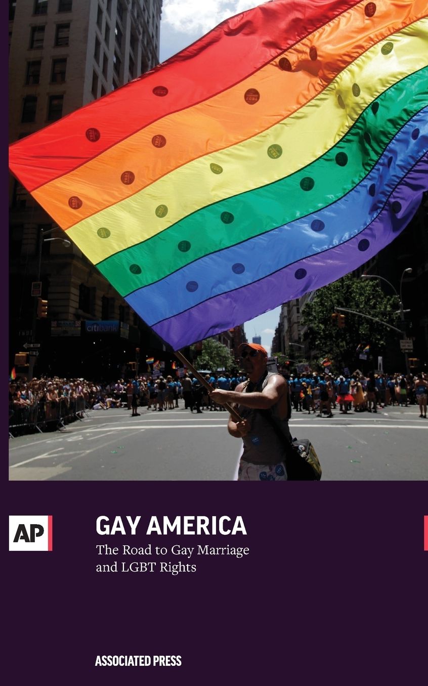 Gay America: The Road to Gay Marriage and LGBT Rights