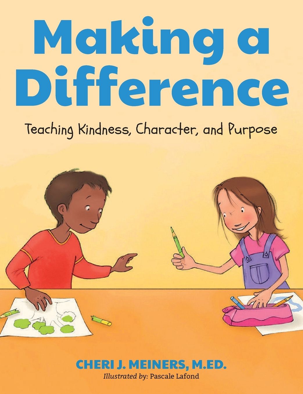 Making a Difference: Teaching Kindness, Character and Purpose