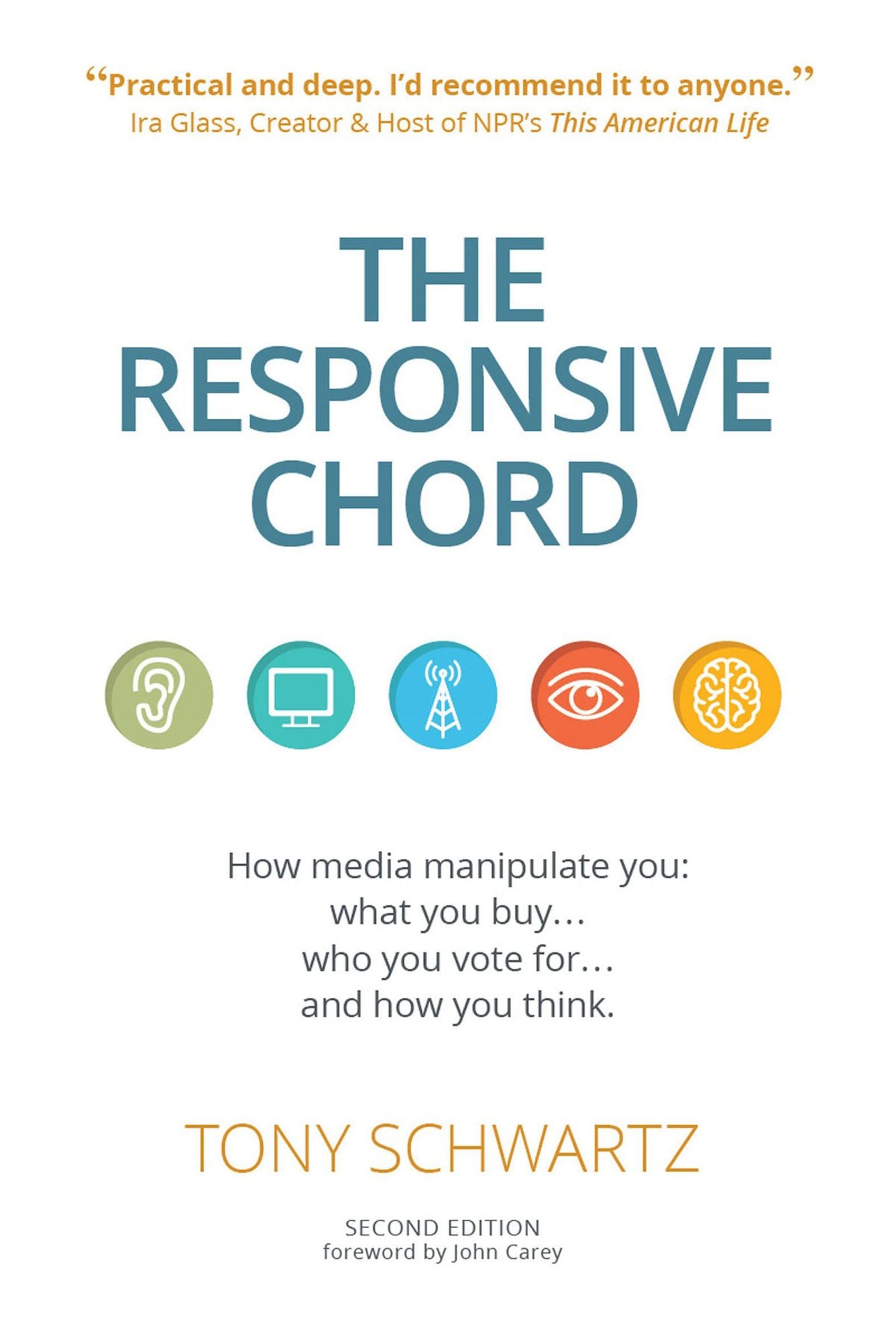 The Responsive Chord: The Responsive Chord: How media manipulate you: what you buy... who you vote for... and how you think.