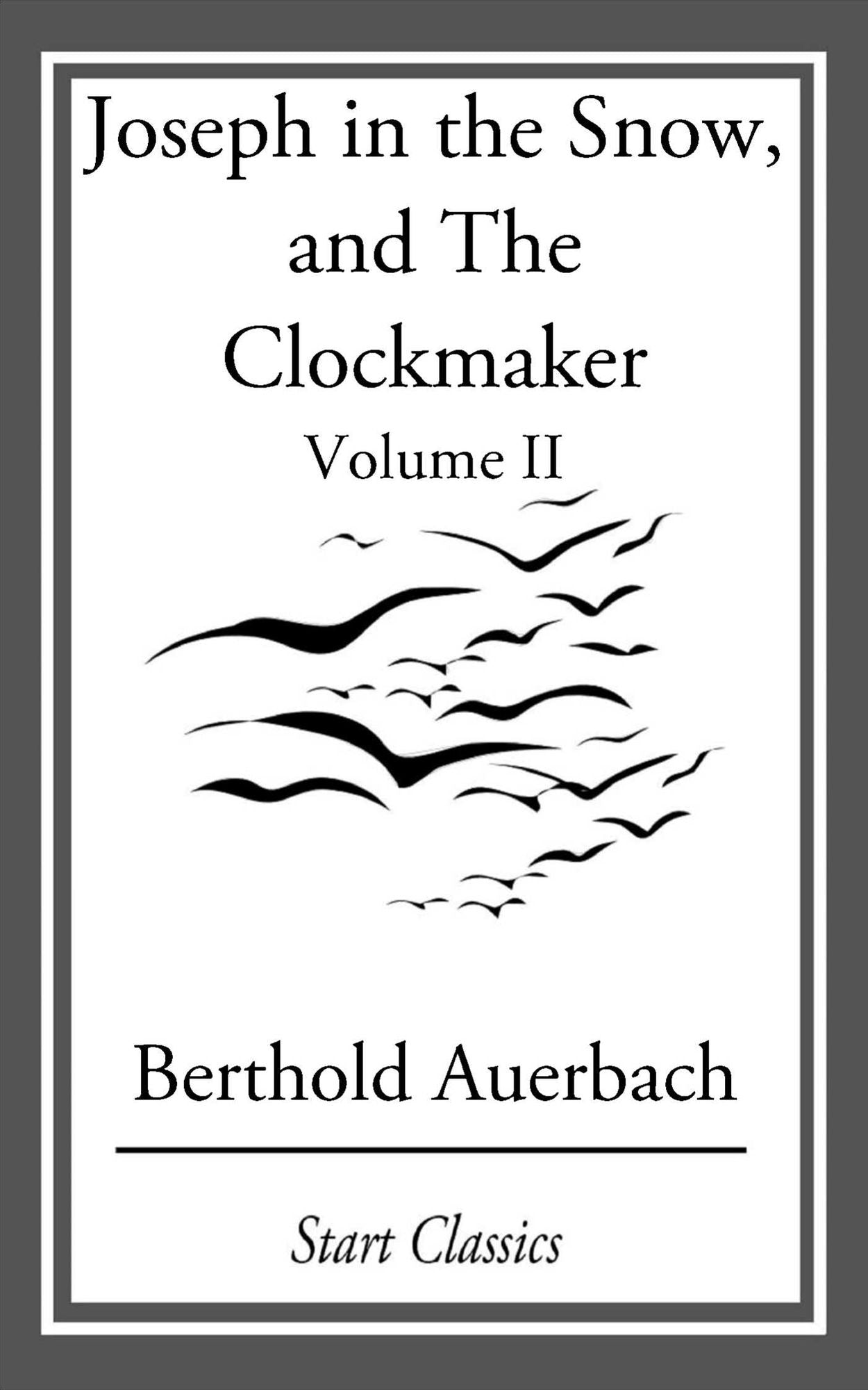 Joseph in the Snow, and The Clockmaker