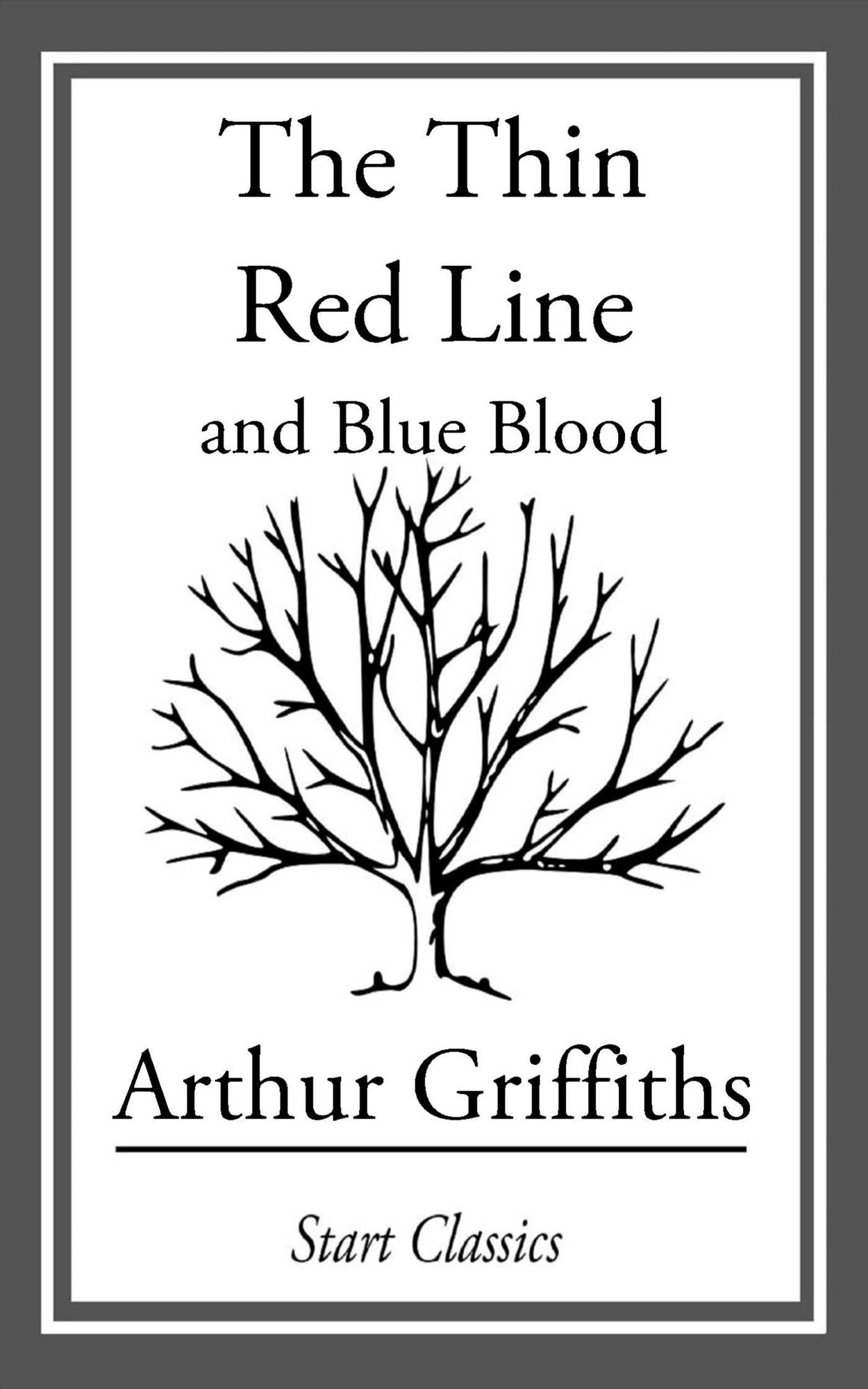 The Thin Red Line: And Blue Blood