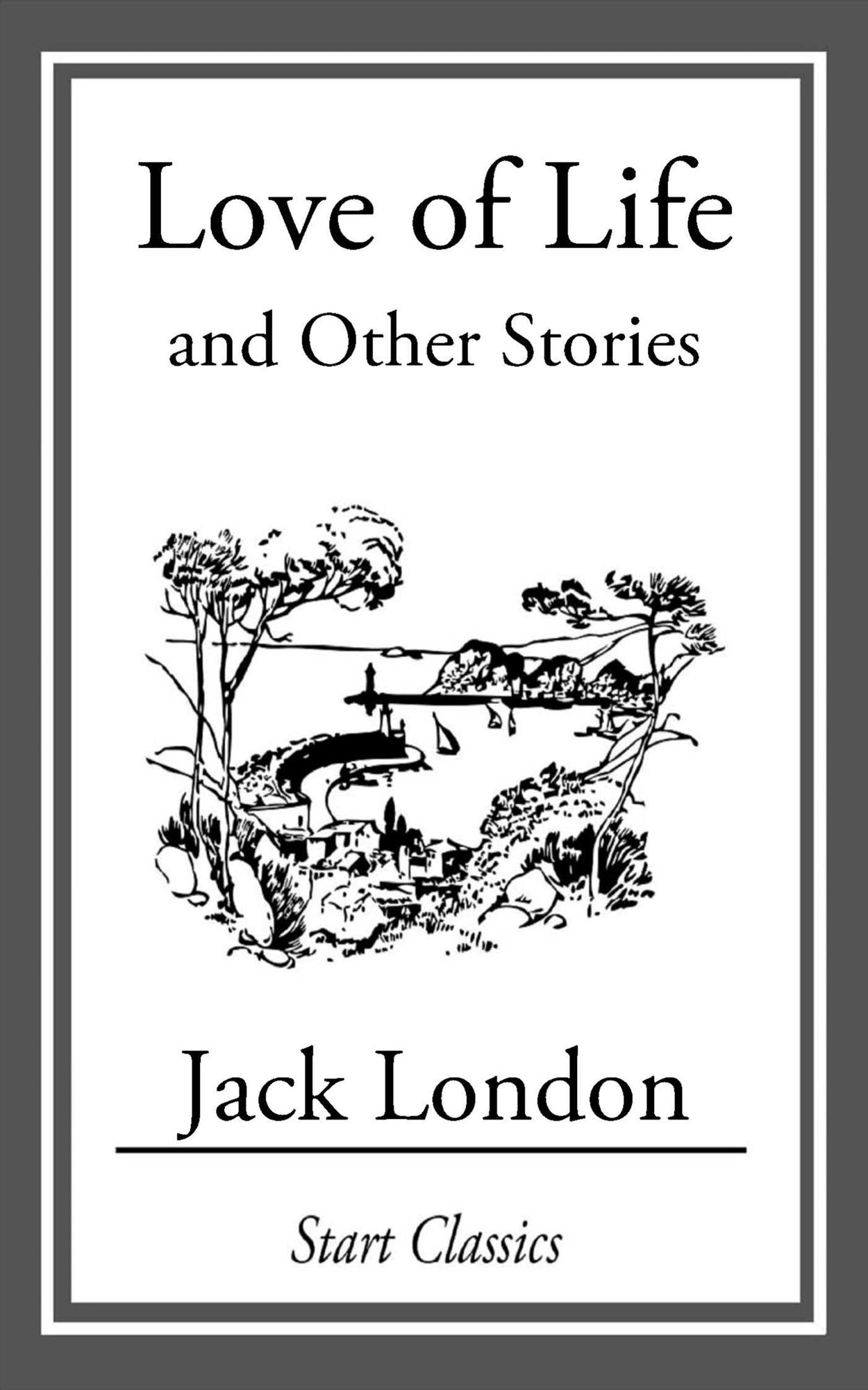 Love of Life: And Other Stories