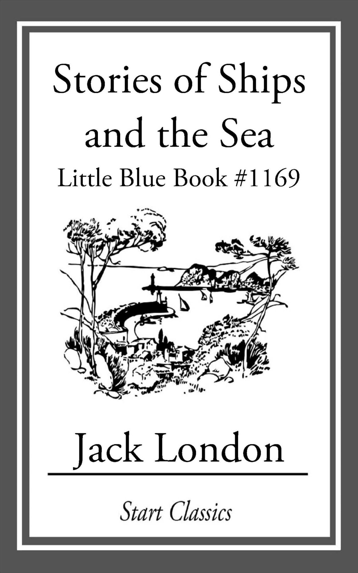 Stories of Ships and the Sea: Little Blue Book #1169