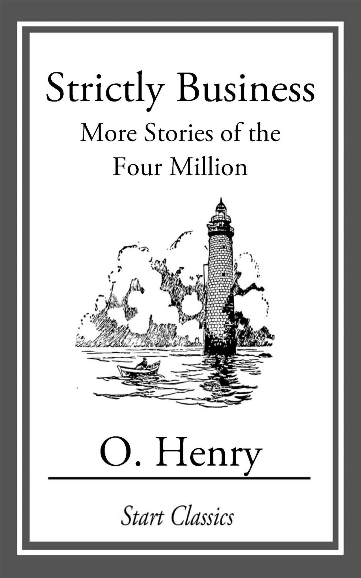 Strictly Business: More Stories of the Four Million
