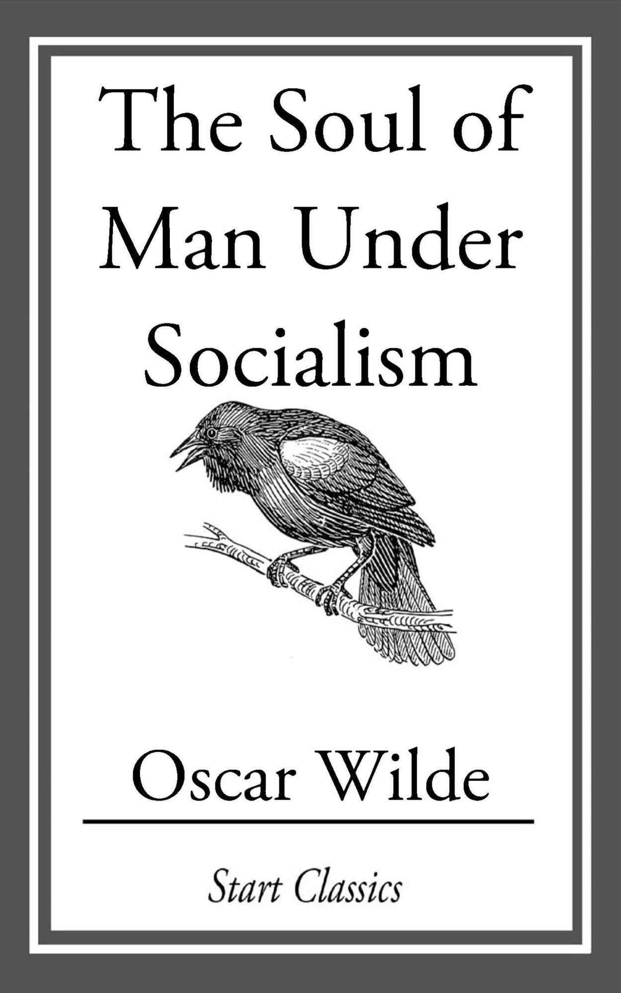 The Soul of Man Under Socialism