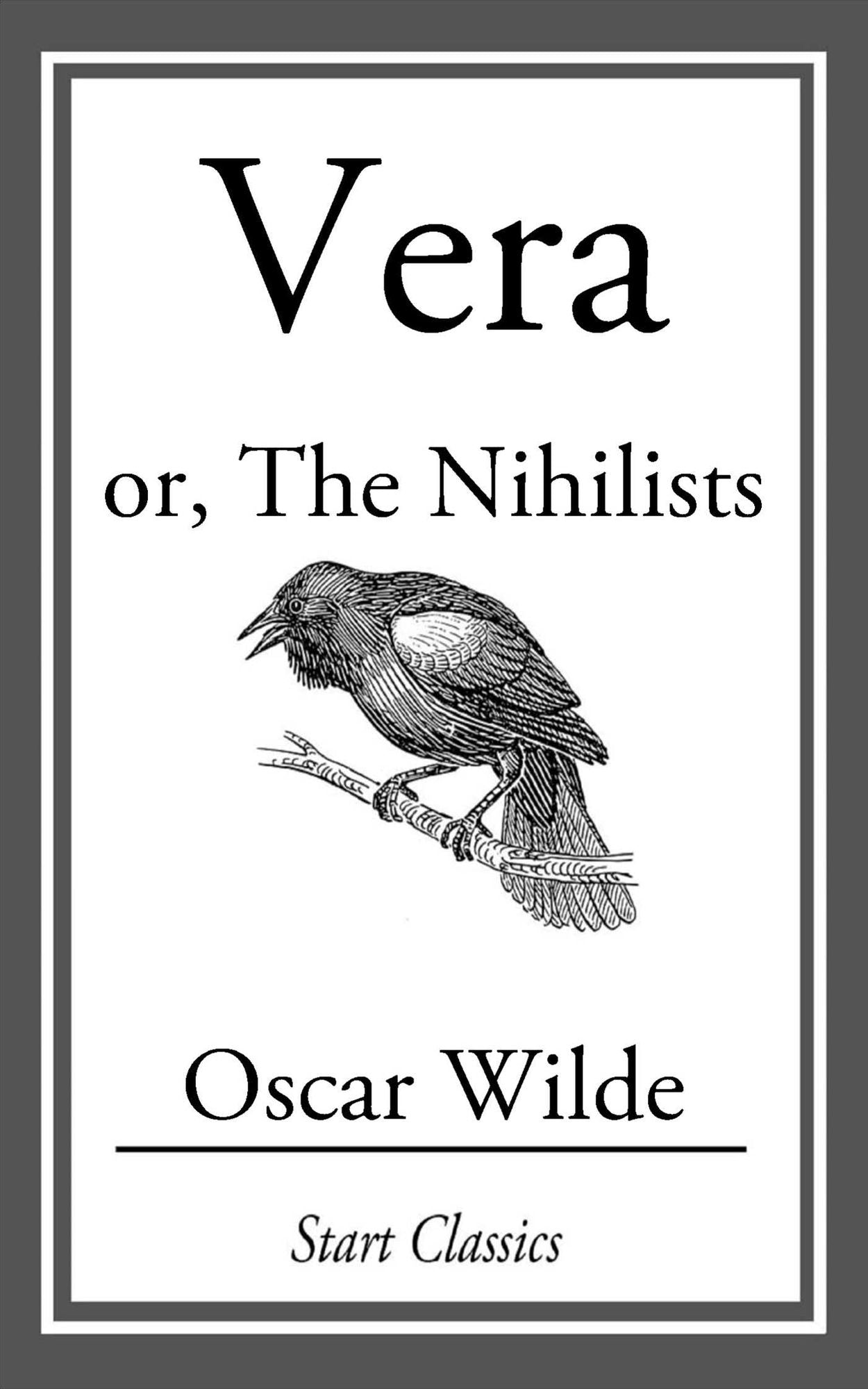 Vera: or, The Nihilists