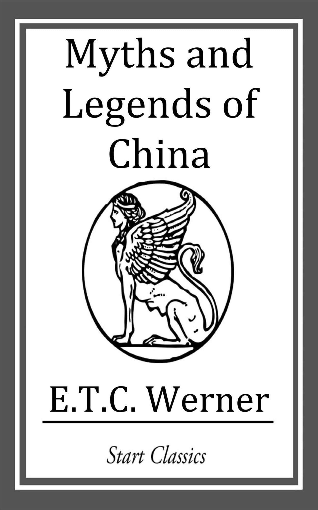 Myths and Legends of China