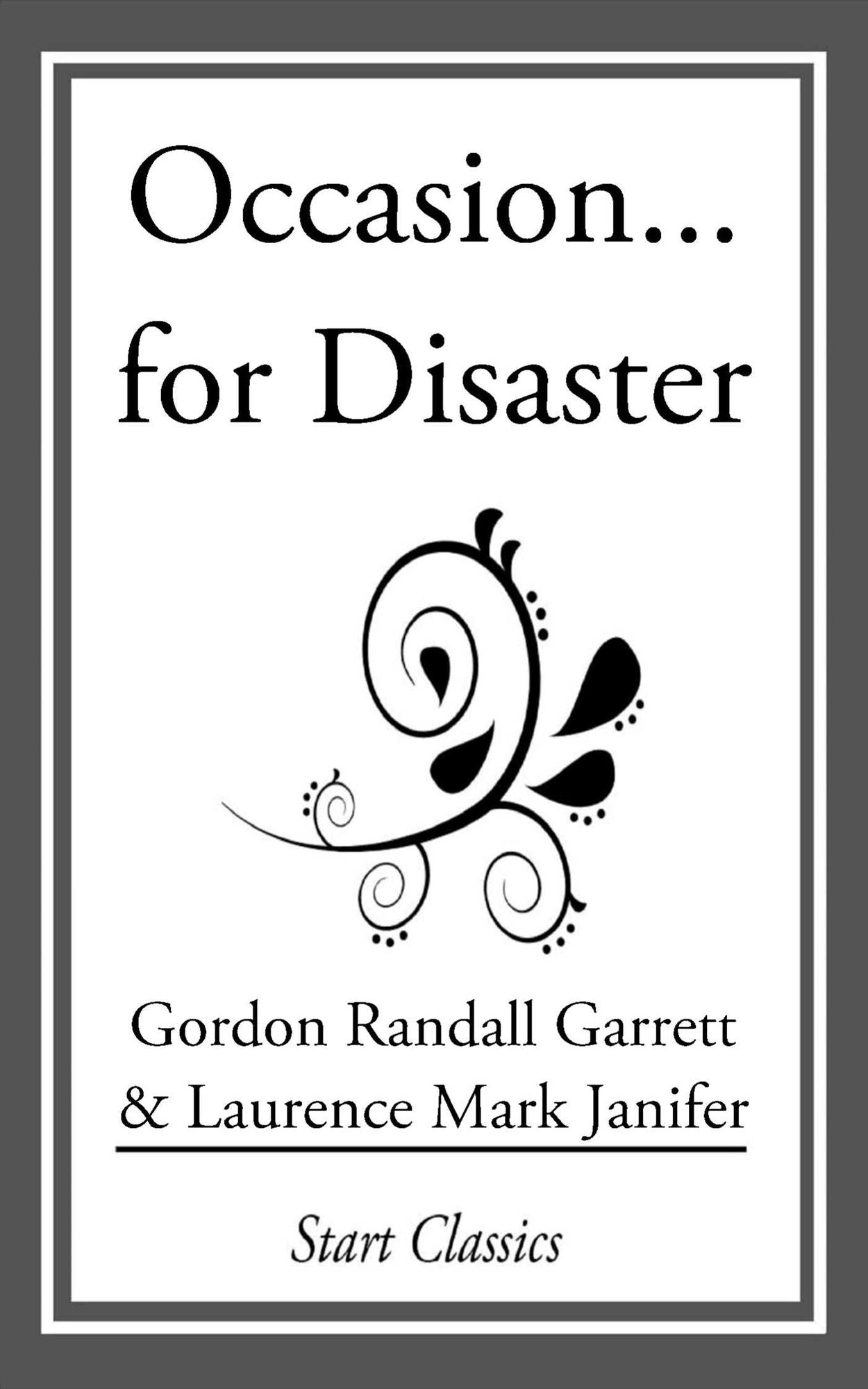 Occasion... For Disaster