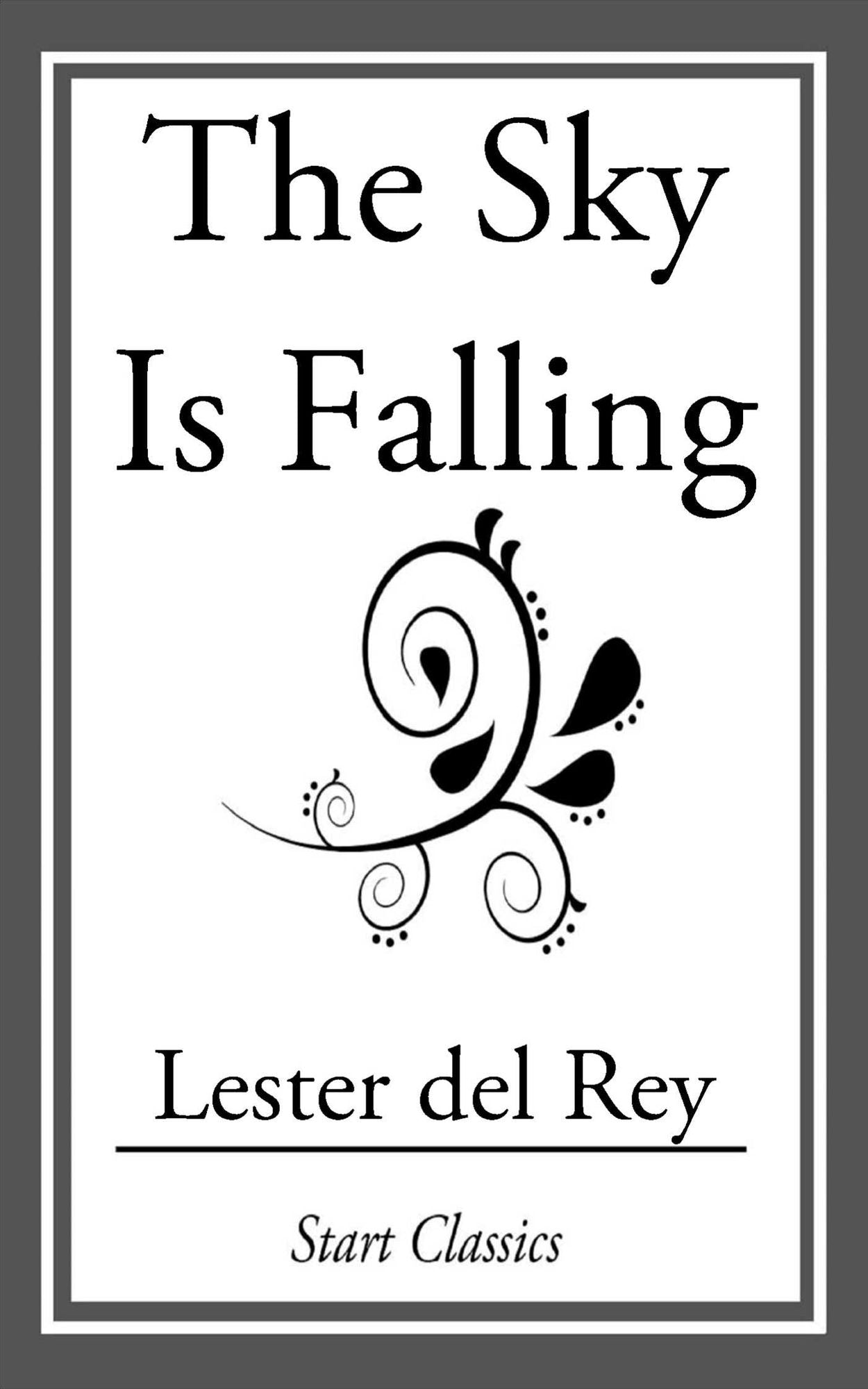 The Sky is Falling