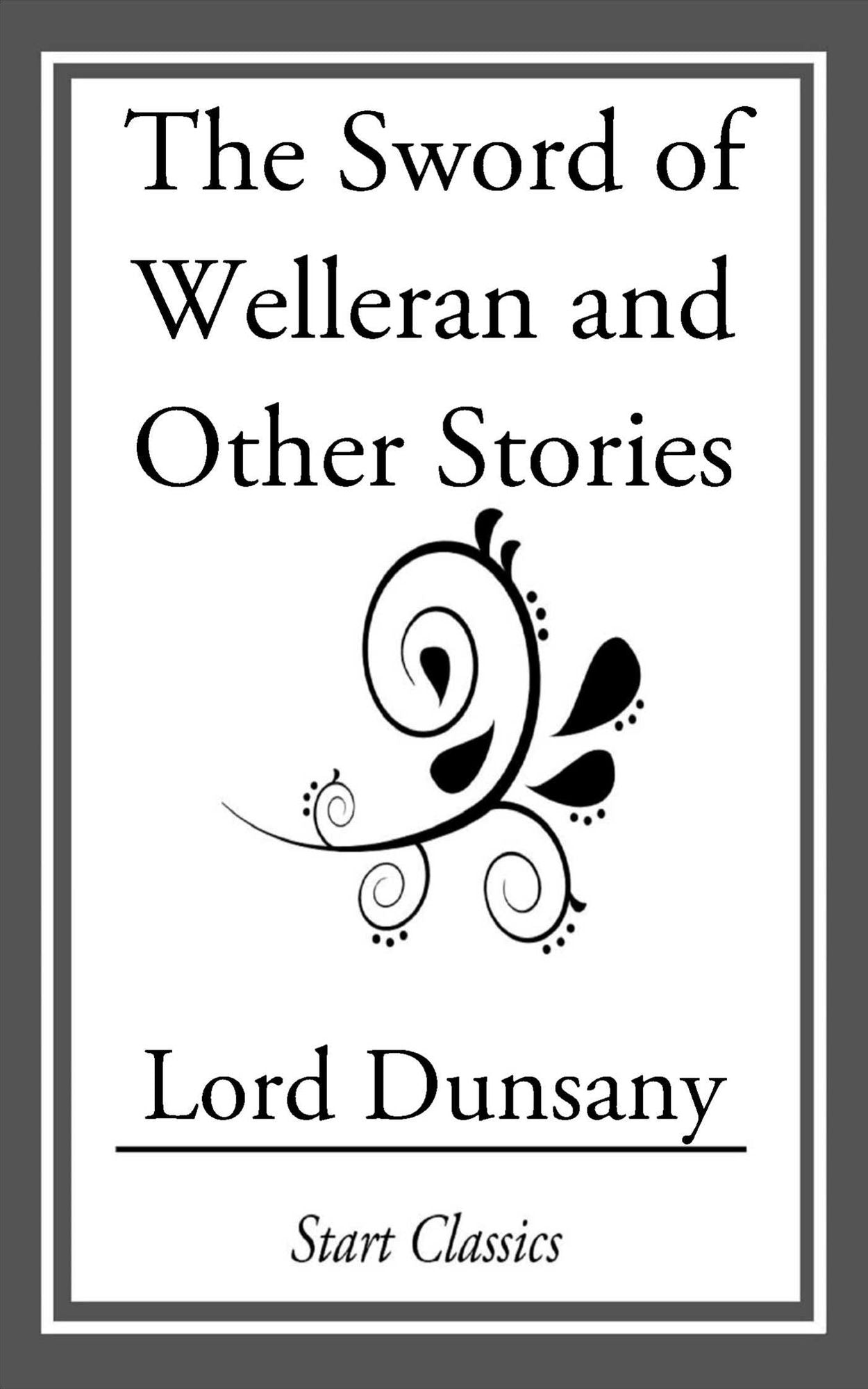 The Sword of Welleran and Other Stori