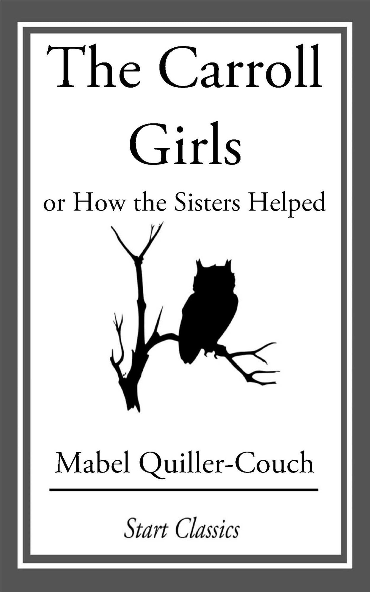 Carroll Girls: Or How the Sisters Helped