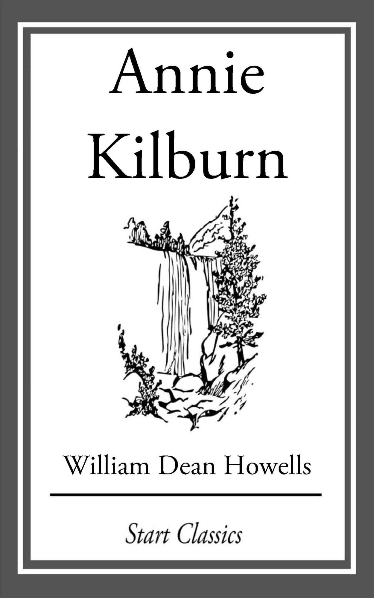 Annie Kilburn: A Novel