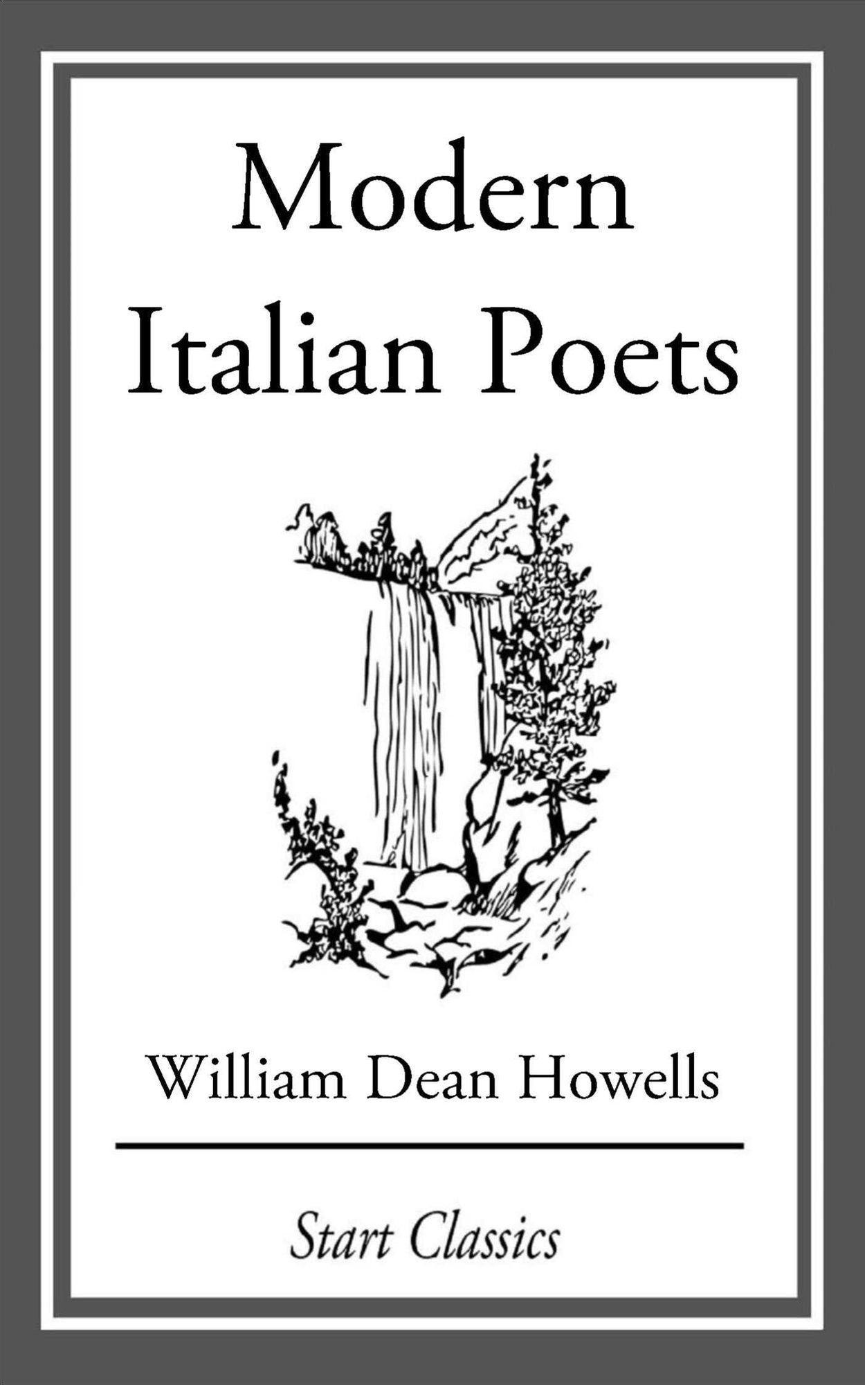 Modern Italian Poets: Essays and Versions