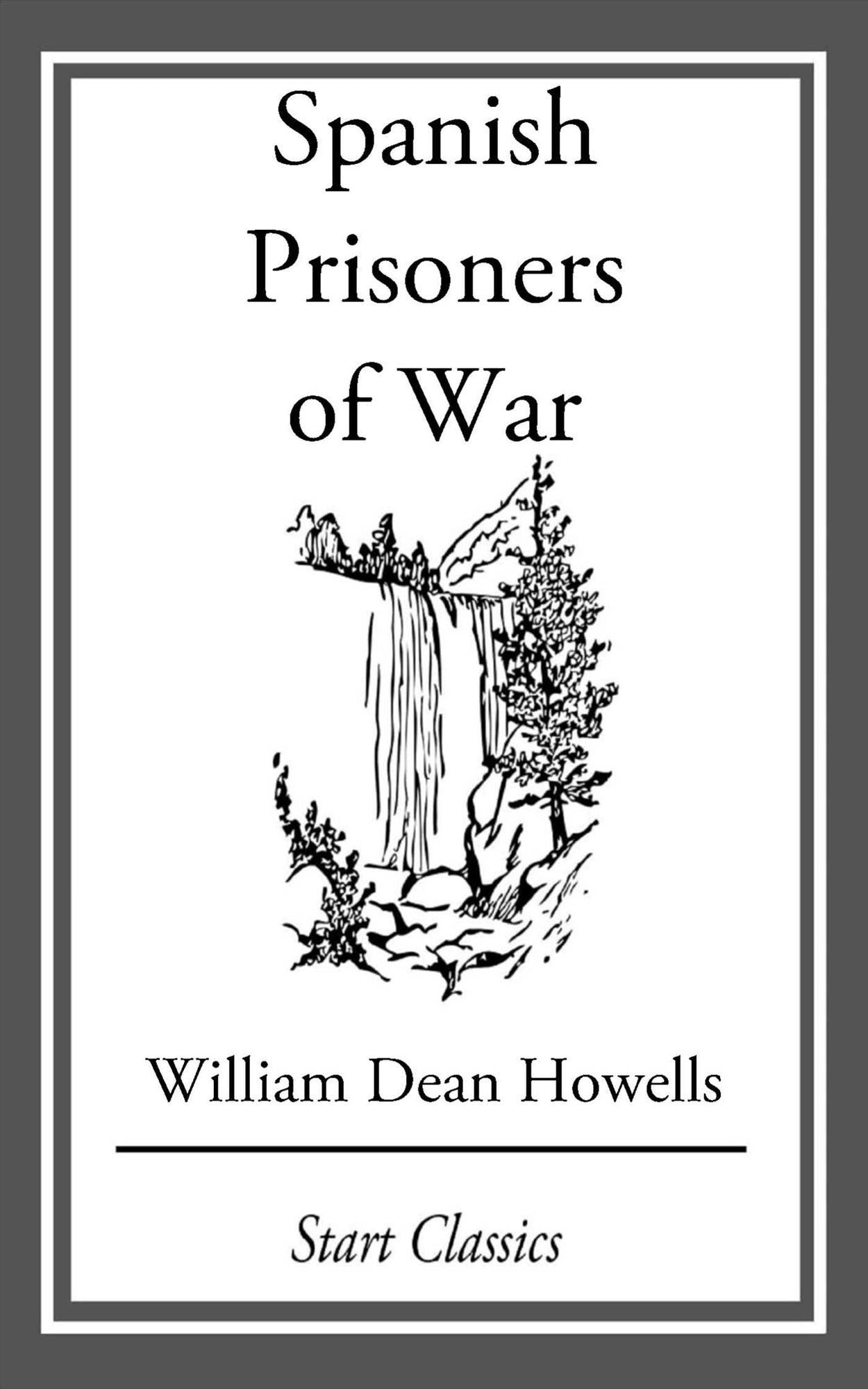 Spanish Prisoners of War: From 'Literature and Life'