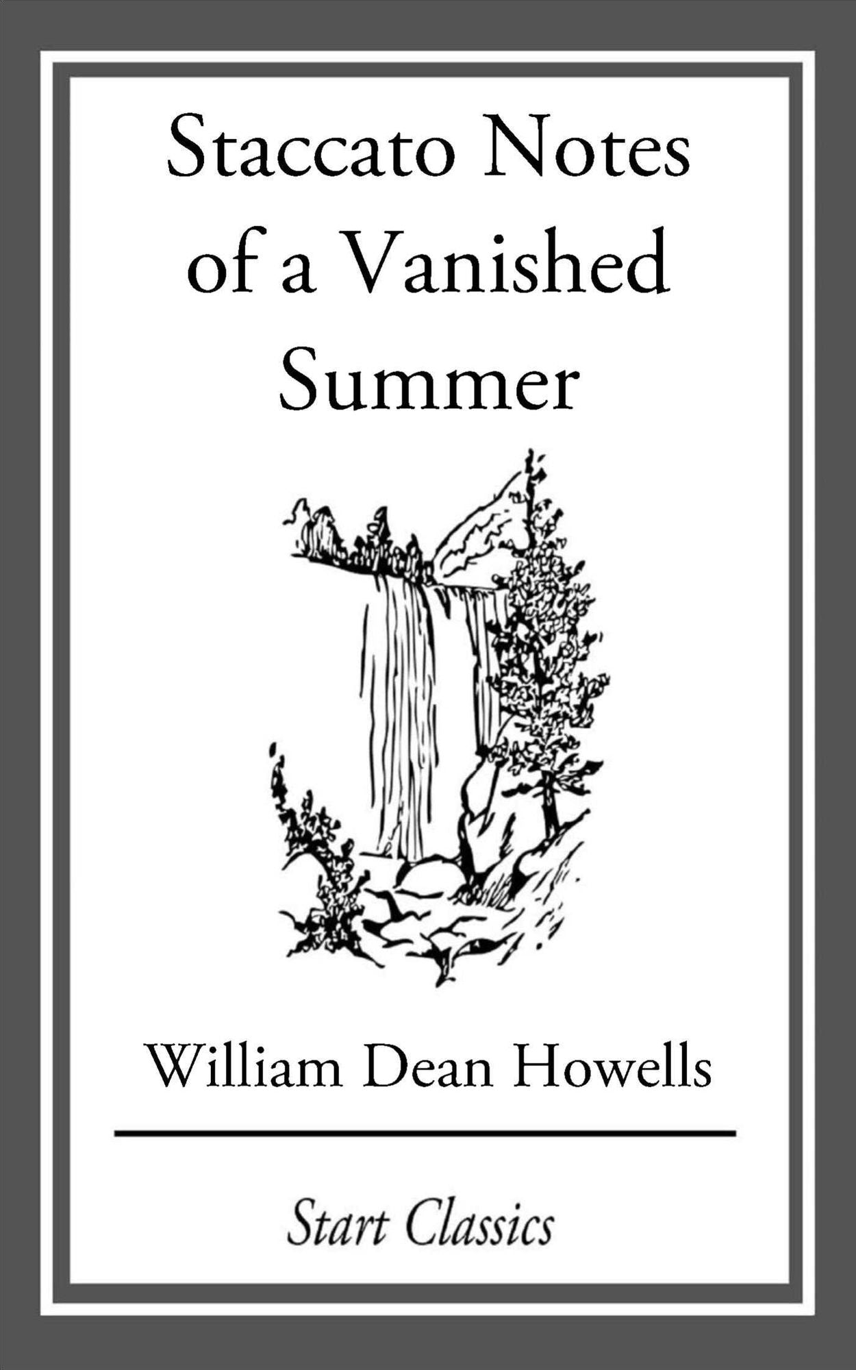 Staccato Notes of a Vanished Summer: From 'Literature and Life'