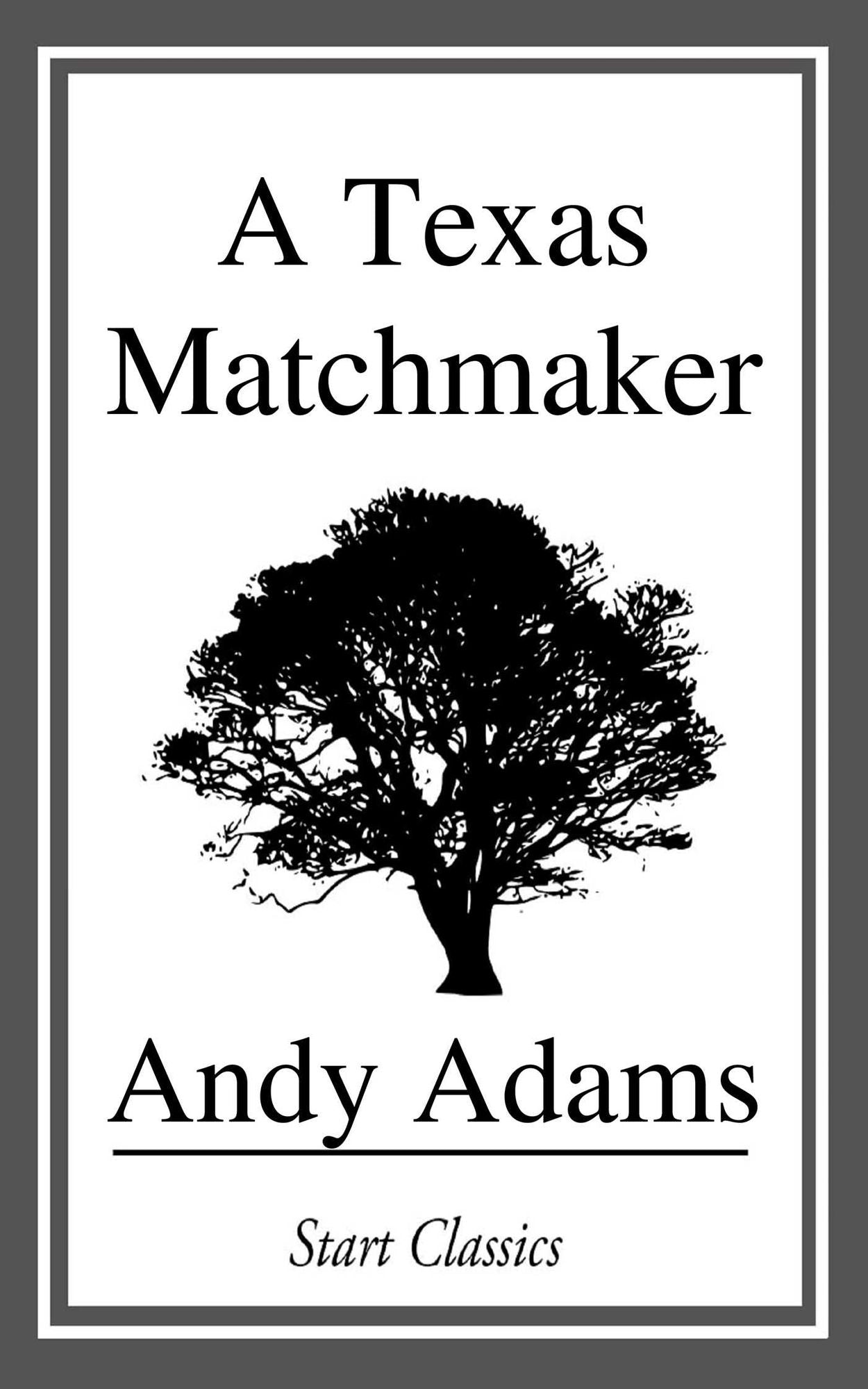 A Texas Matchmaker