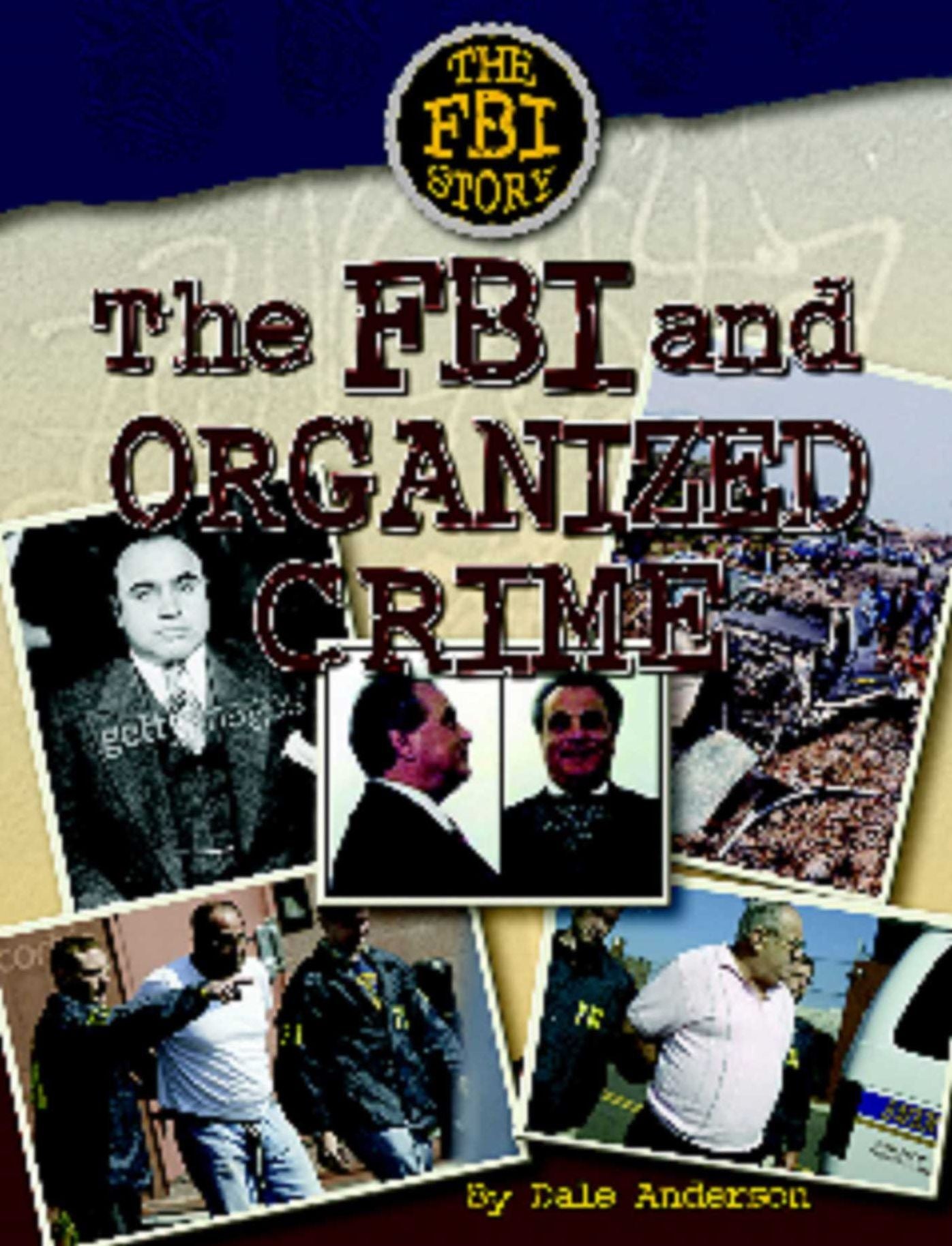 The FBI and Organized Crime