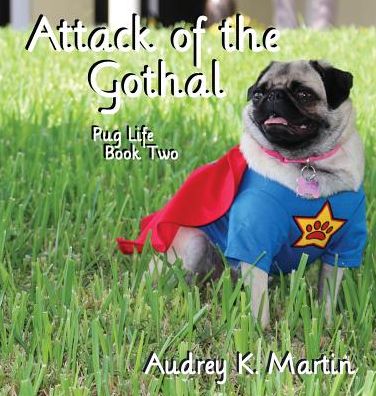 Attack of the Gothal