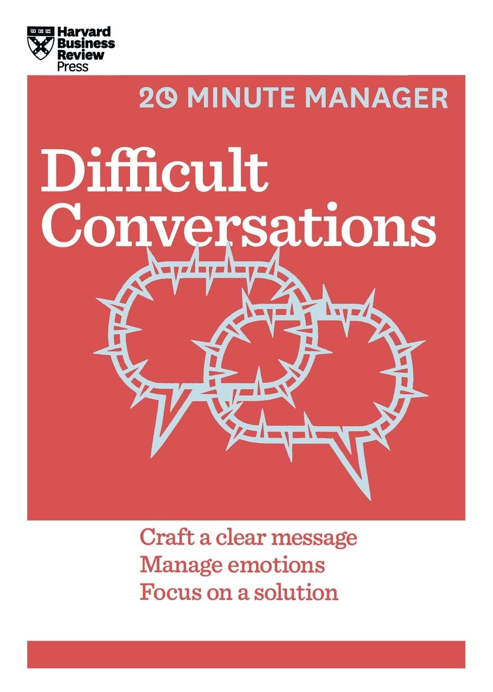 Difficult Conversations (HBR 20-Minute Manager Series)
