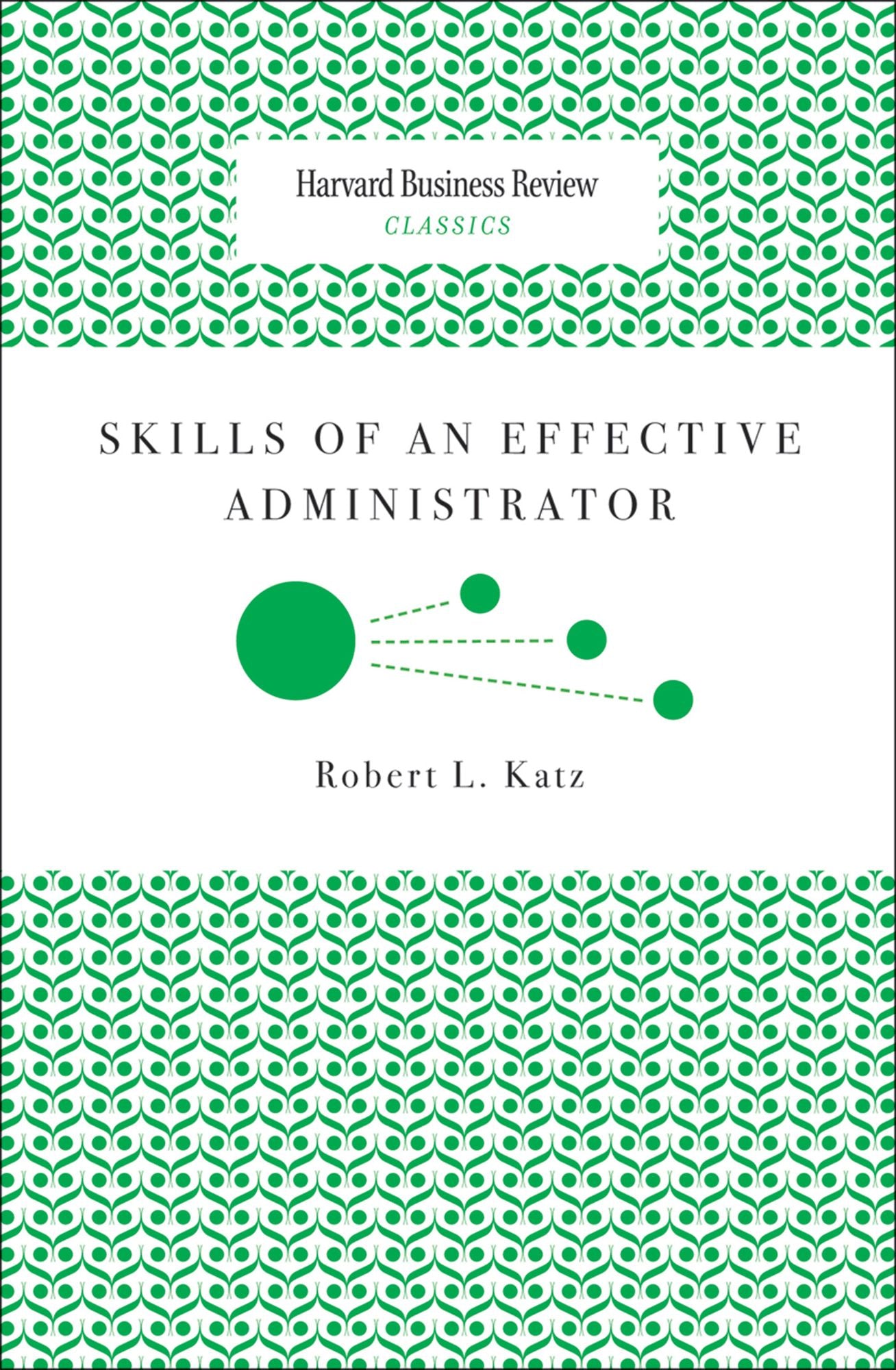 Skills of an Effective Administrator