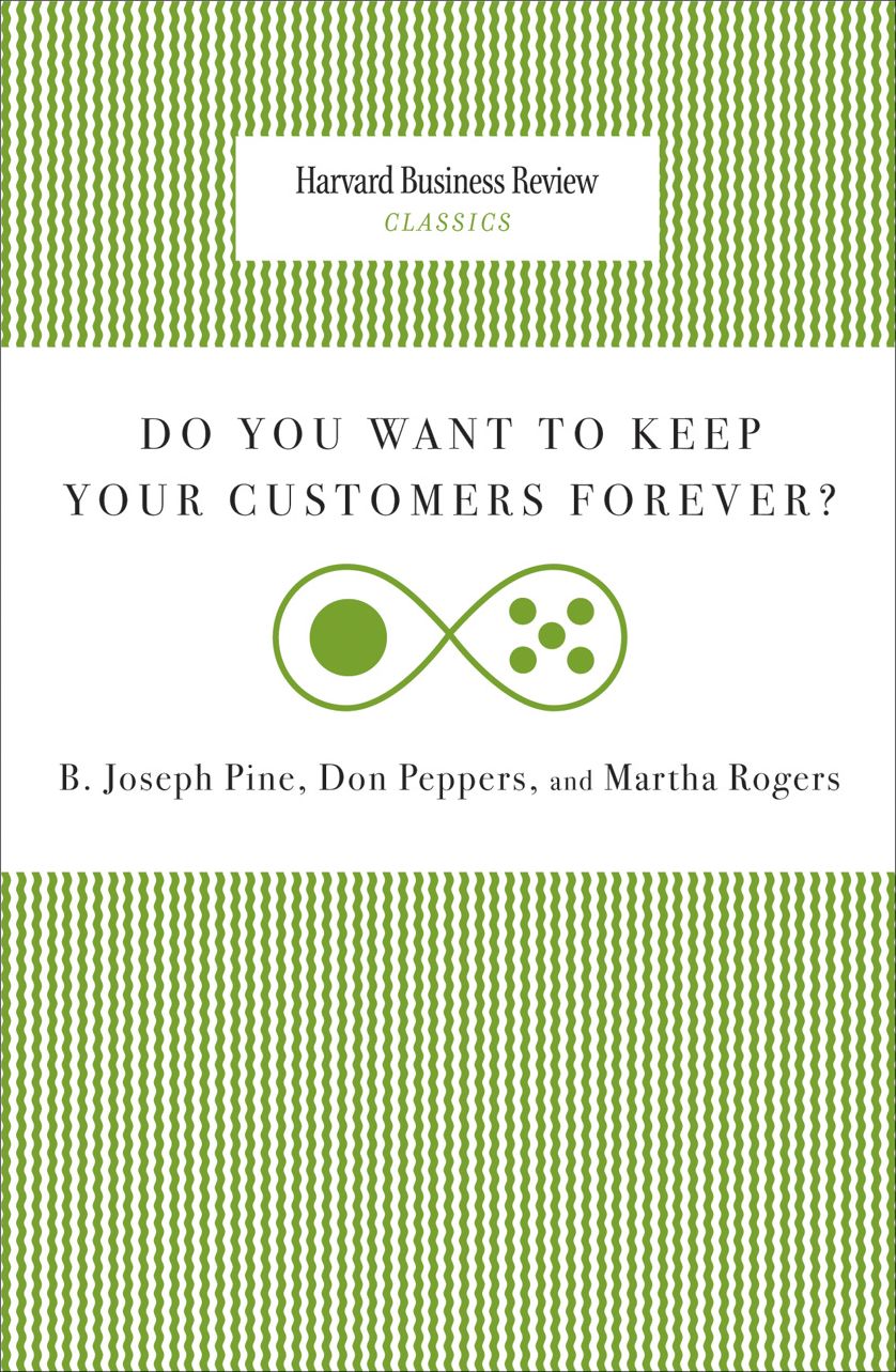 Do You Want to Keep Your Customers Forever?