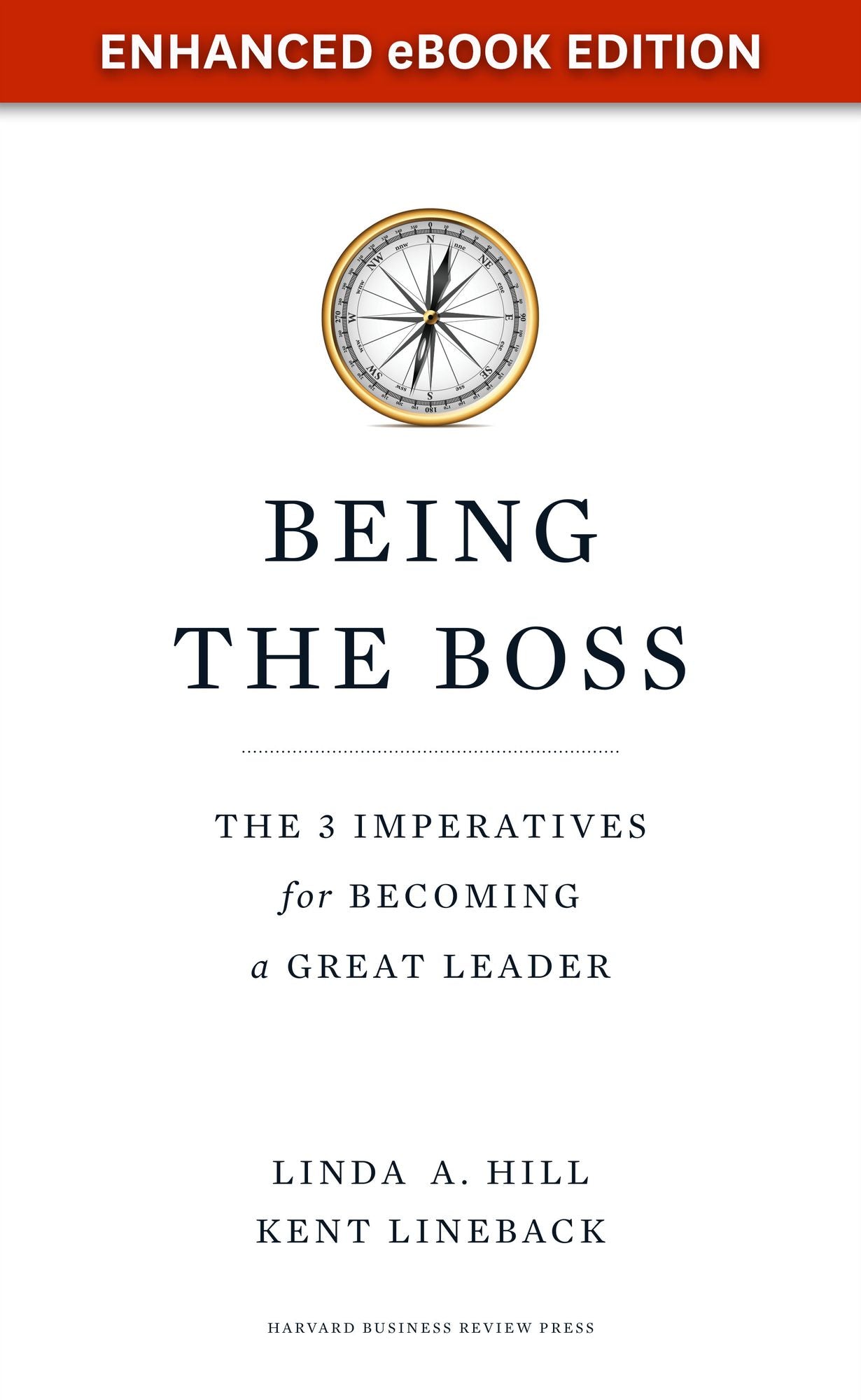 Being the Boss: The 3 Imperatives for Becoming a Great Leader