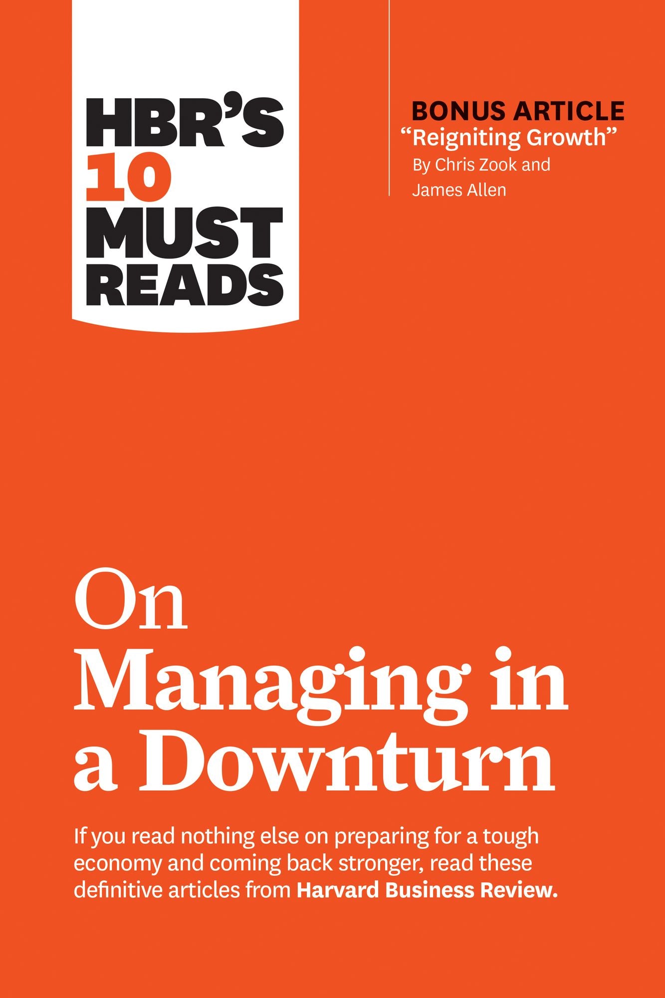 HBR's 10 Must Reads on Managing in a Downturn