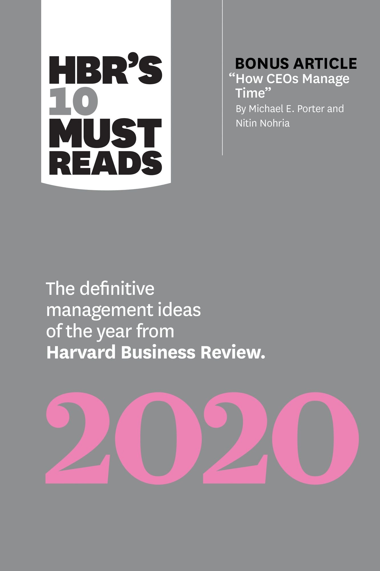 HBR's 10 Must Reads 2020 : The definitive management ideas of the year from Harvard Business Review
