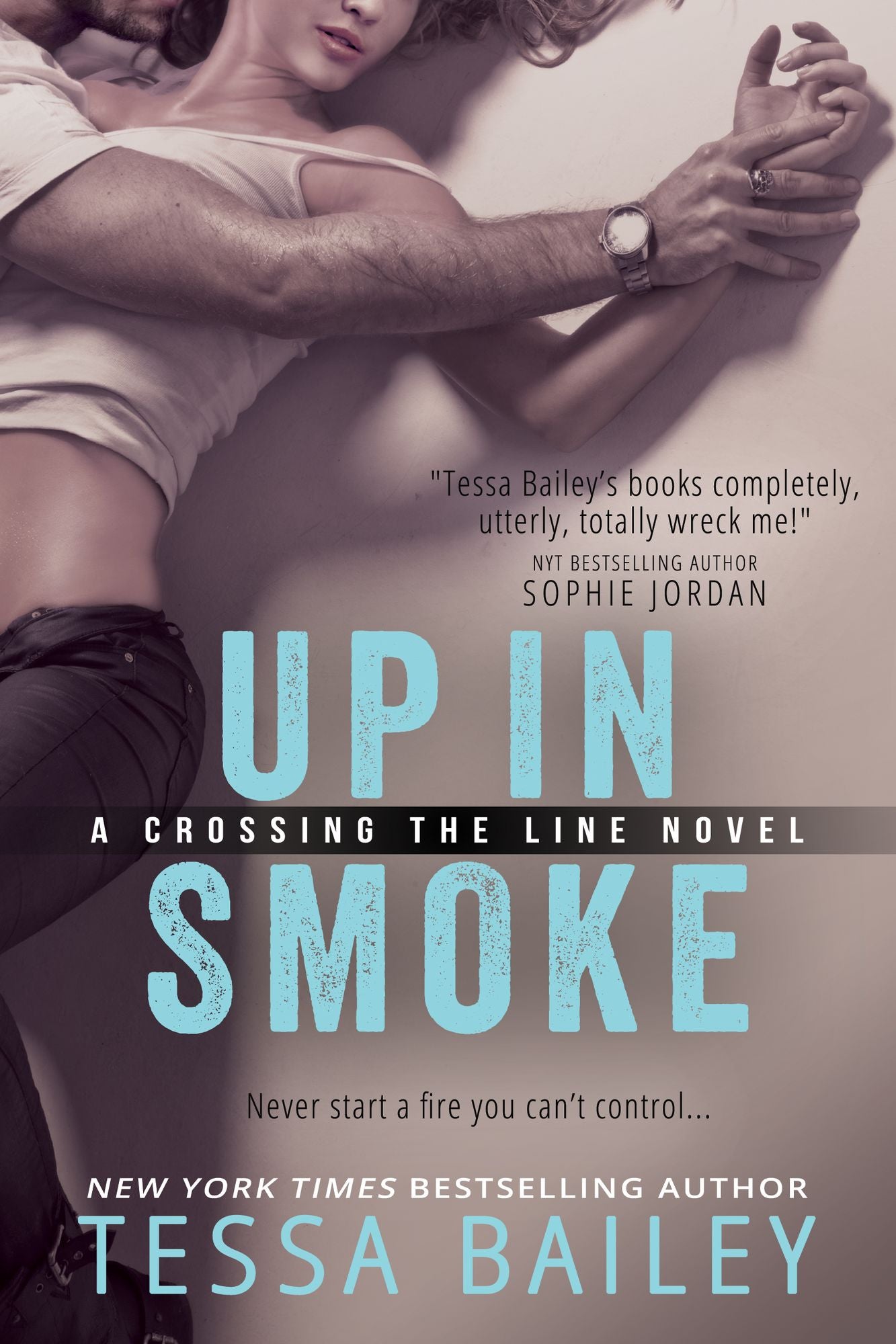 Up in Smoke (Crossing the Line Series #2)