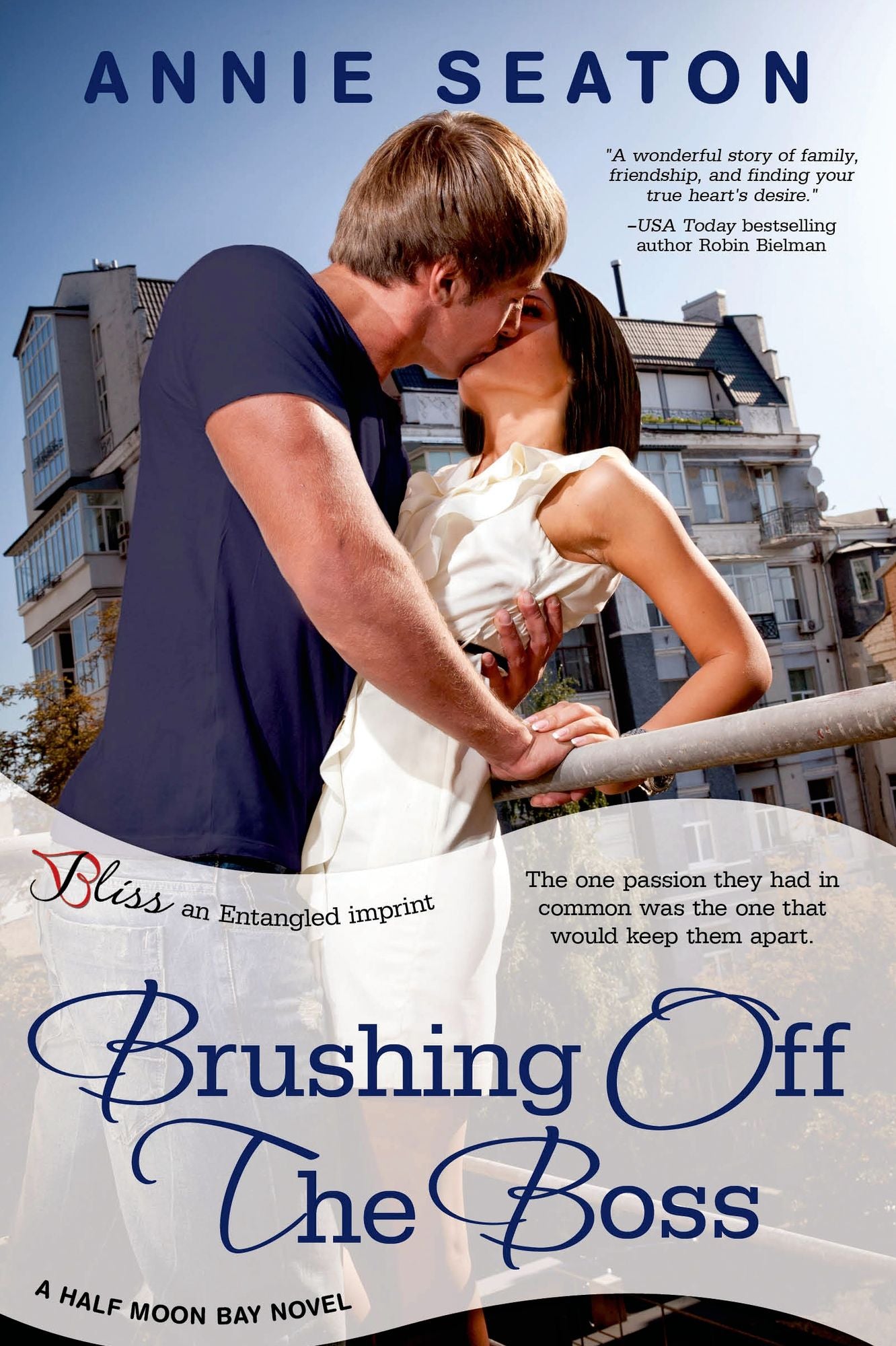 Brushing Off the Boss: A Half Moon Bay Novel