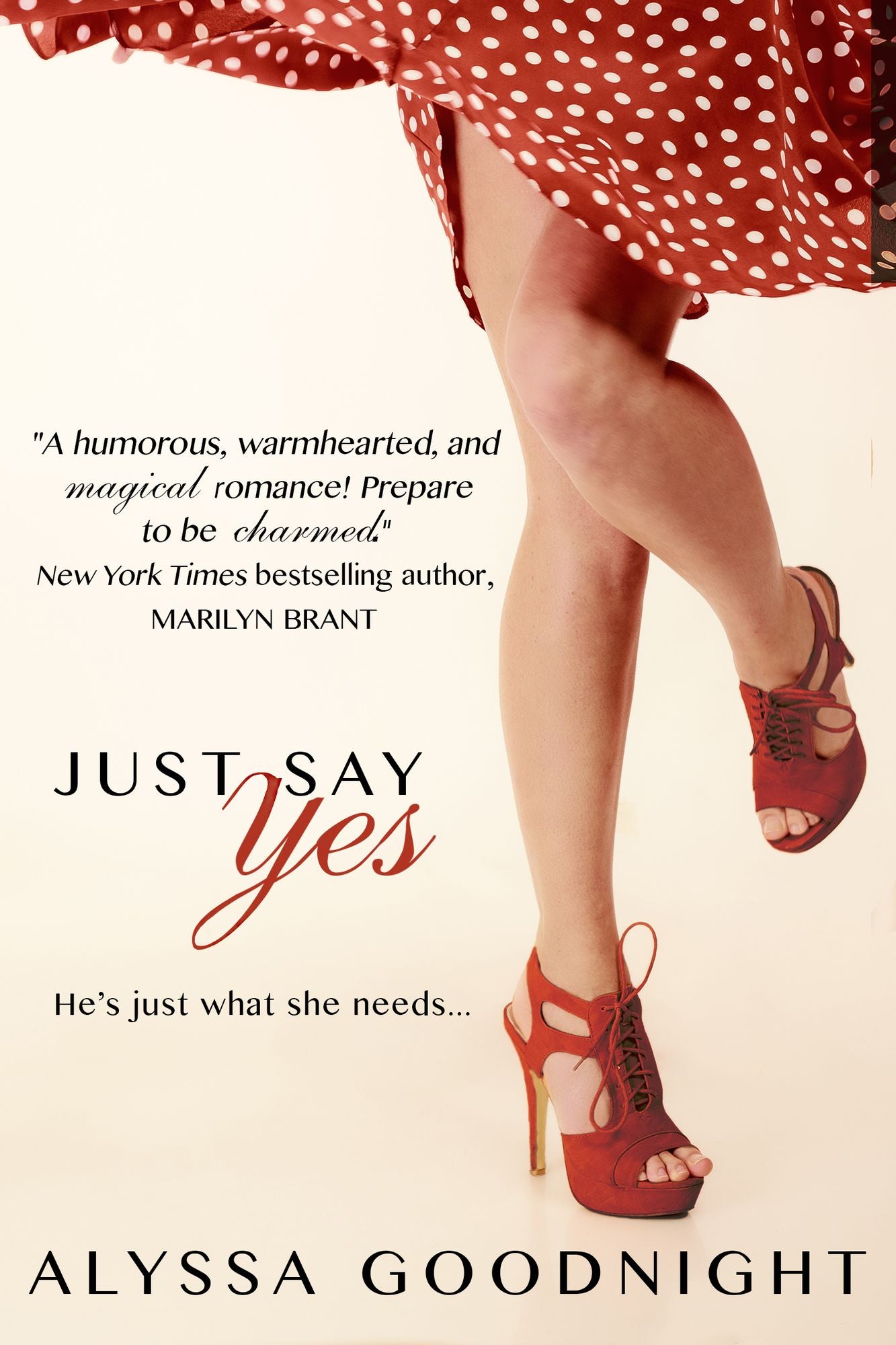 Just Say Yes