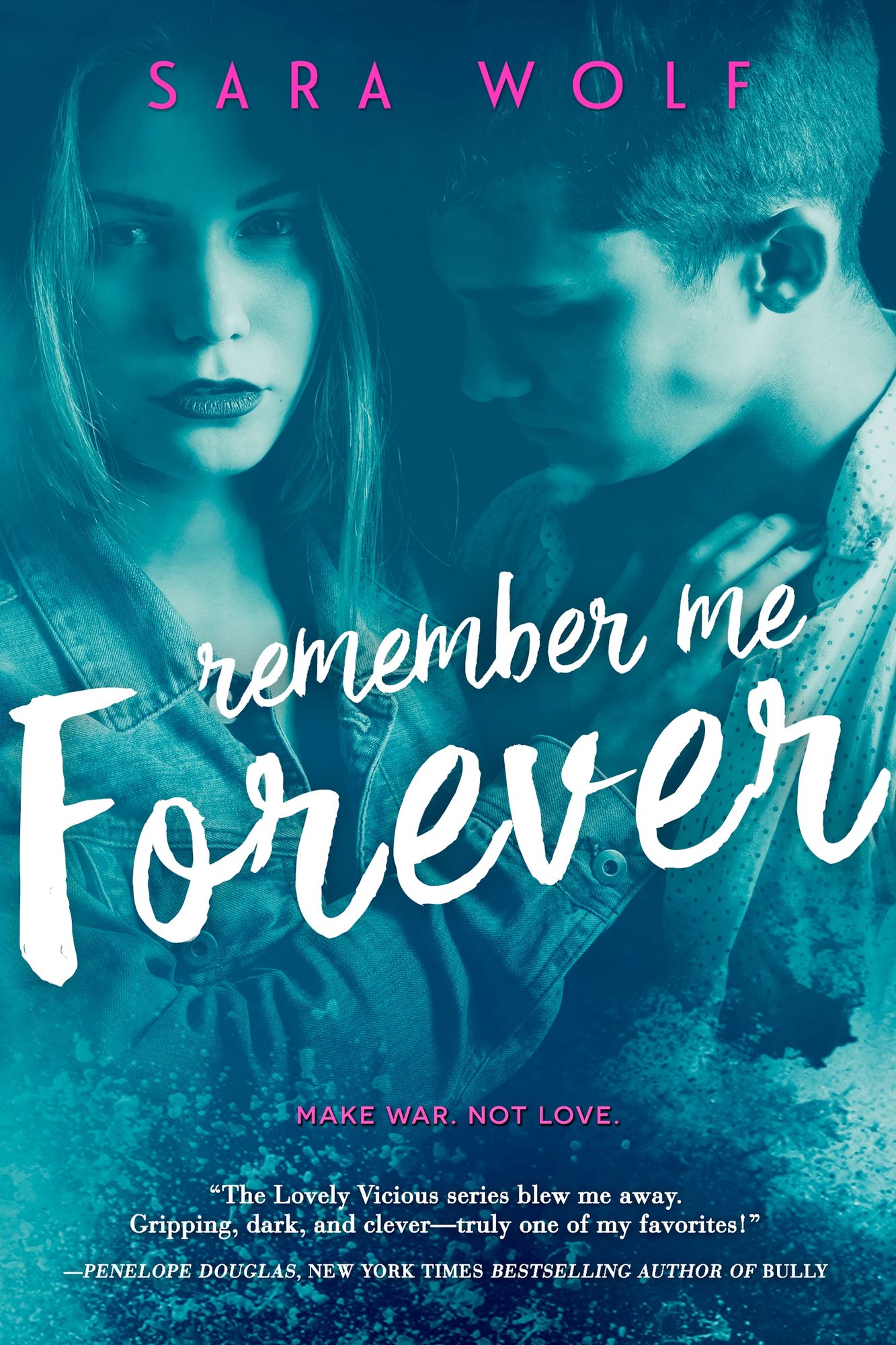 Remember Me Forever (Lovely Vicious Series #3)