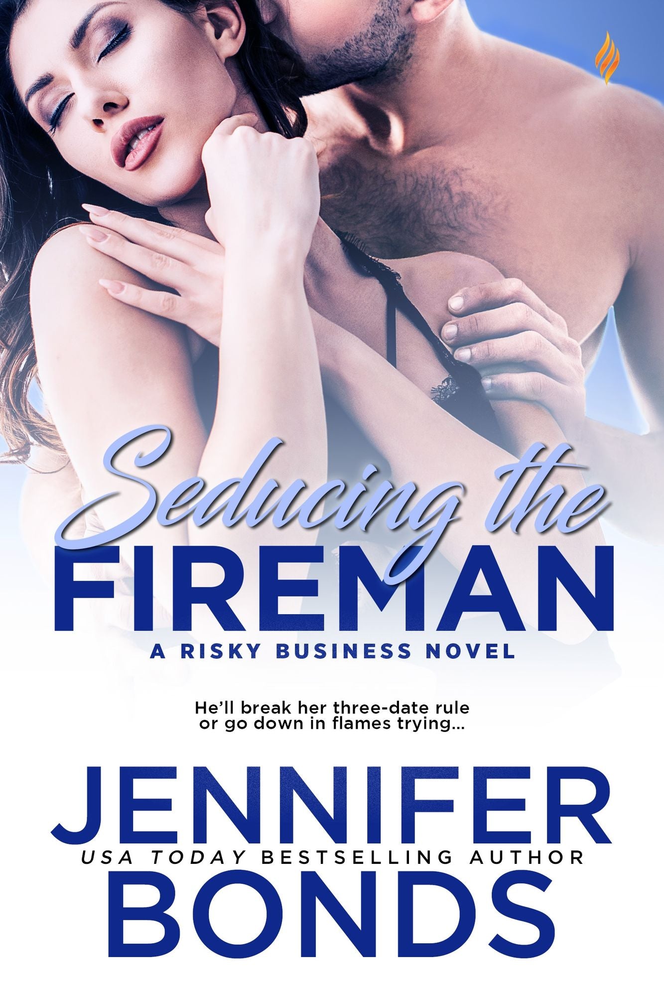 Seducing the Fireman