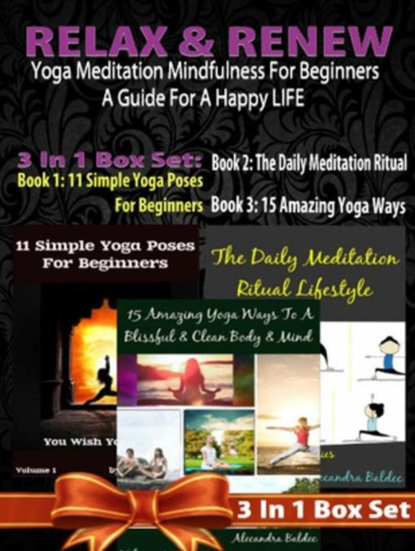 Relax Renew: Yoga Meditation Mindfulness For Beginners: A Guide For A Happy Life