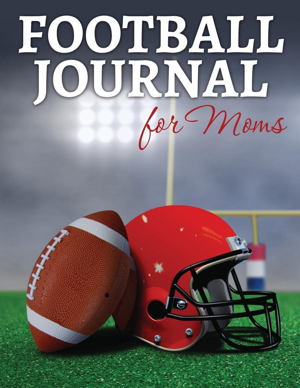 Football Journal for Moms