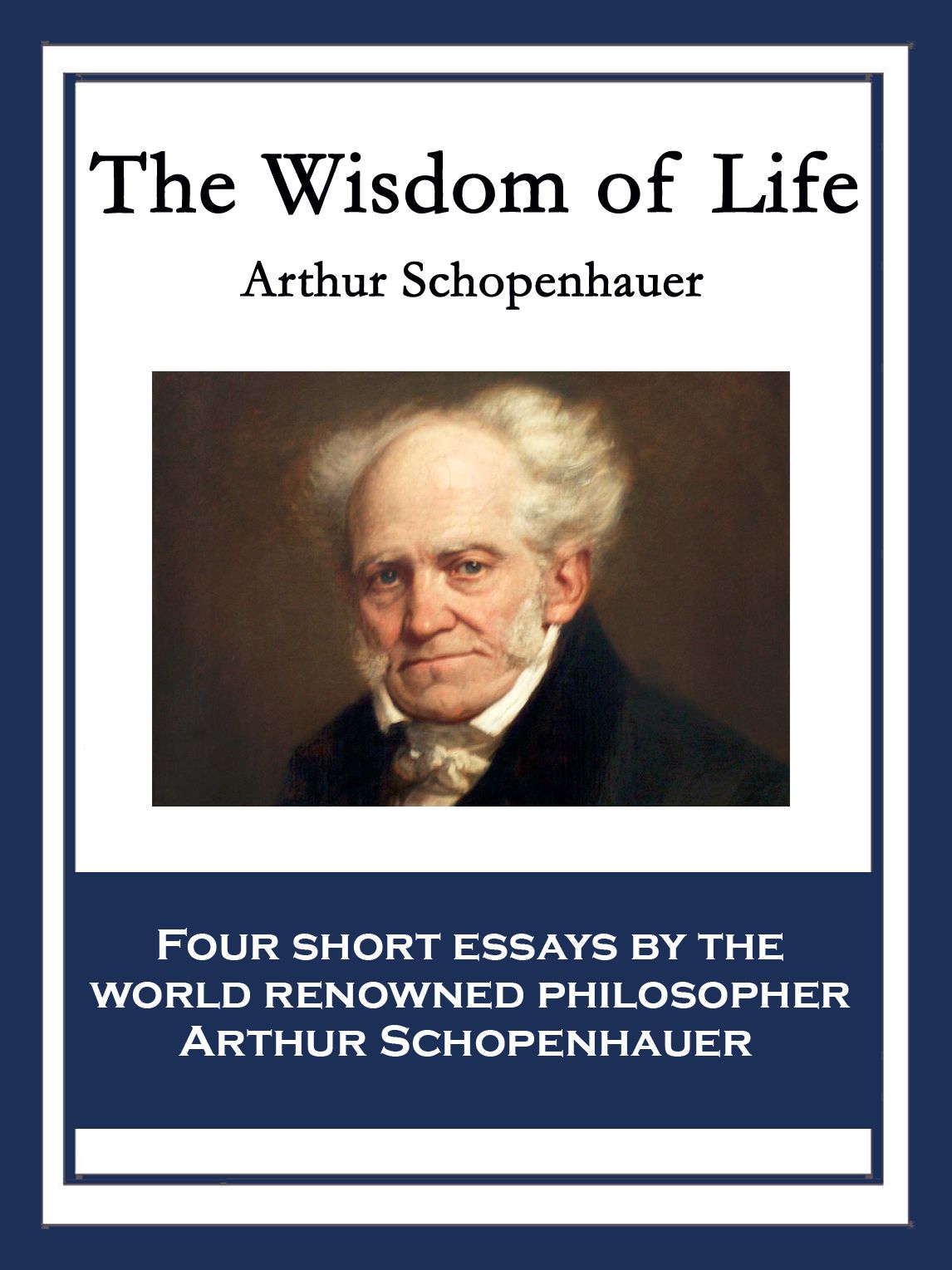 The Wisdom of Life