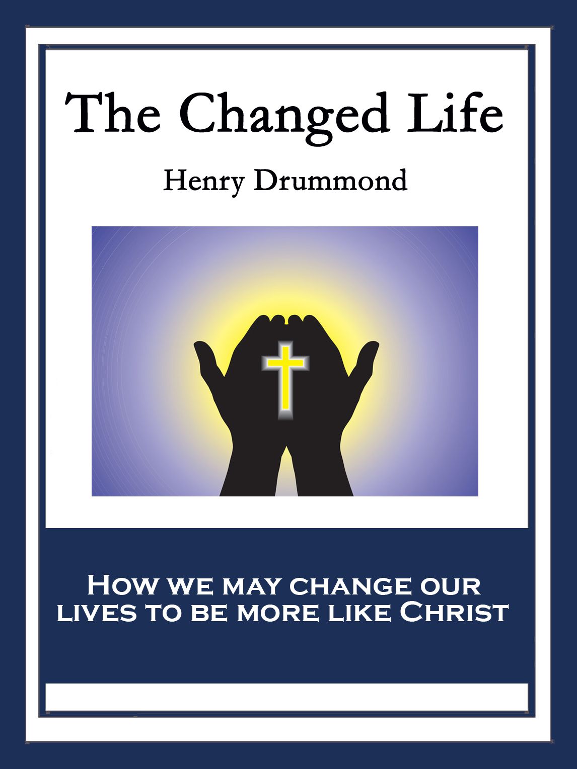 The Changed Life