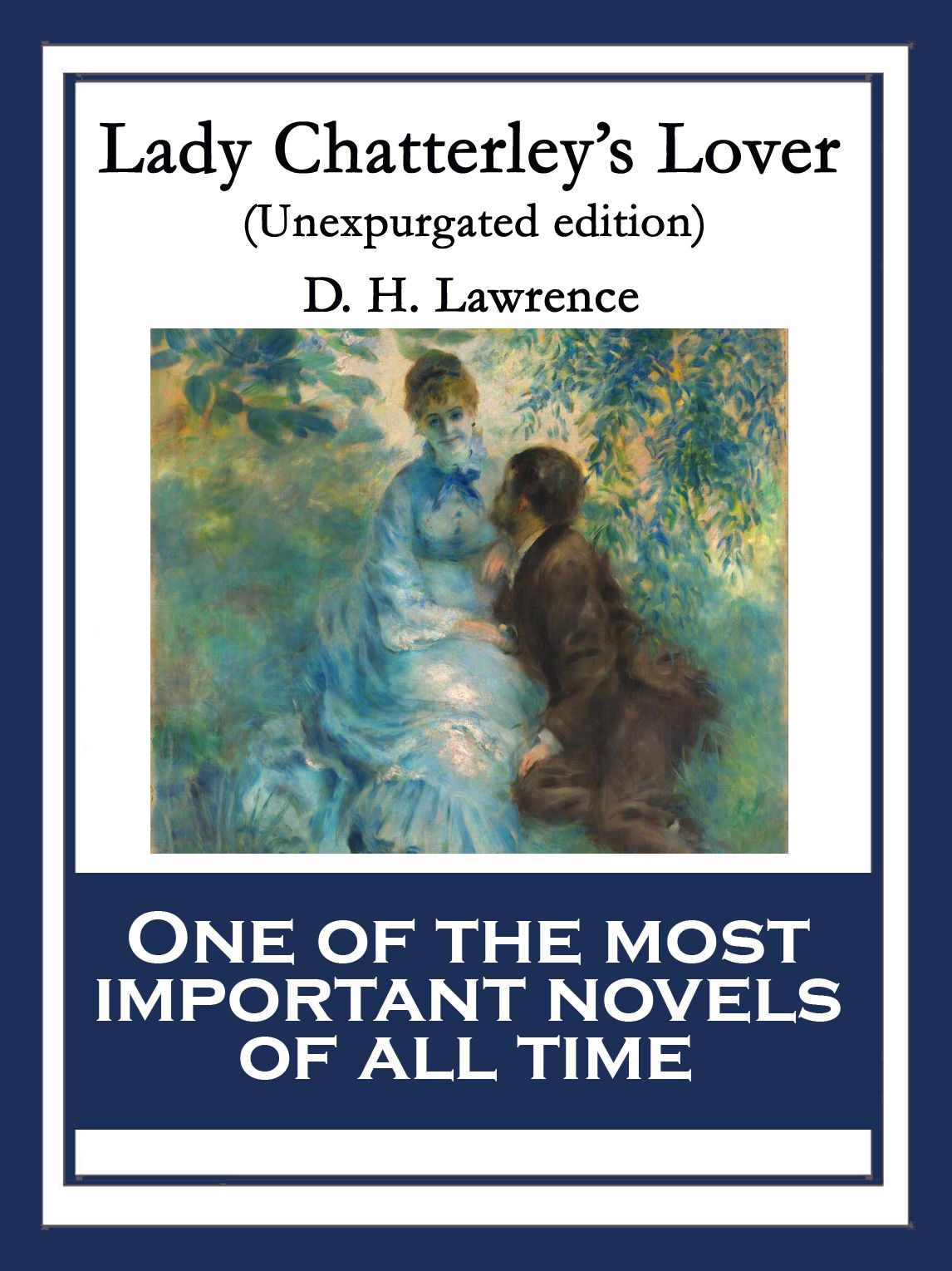Lady Chatterley's Lover: Unexpurgated edition