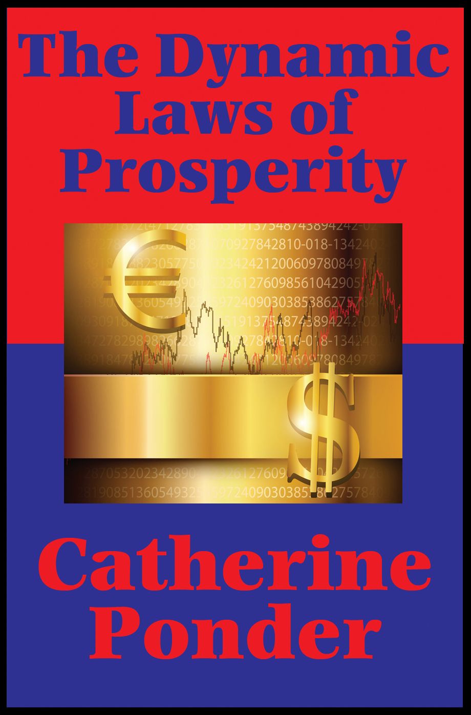 The Dynamic Laws of Prosperity () (Impact Books): Forces That Bring Riches to You