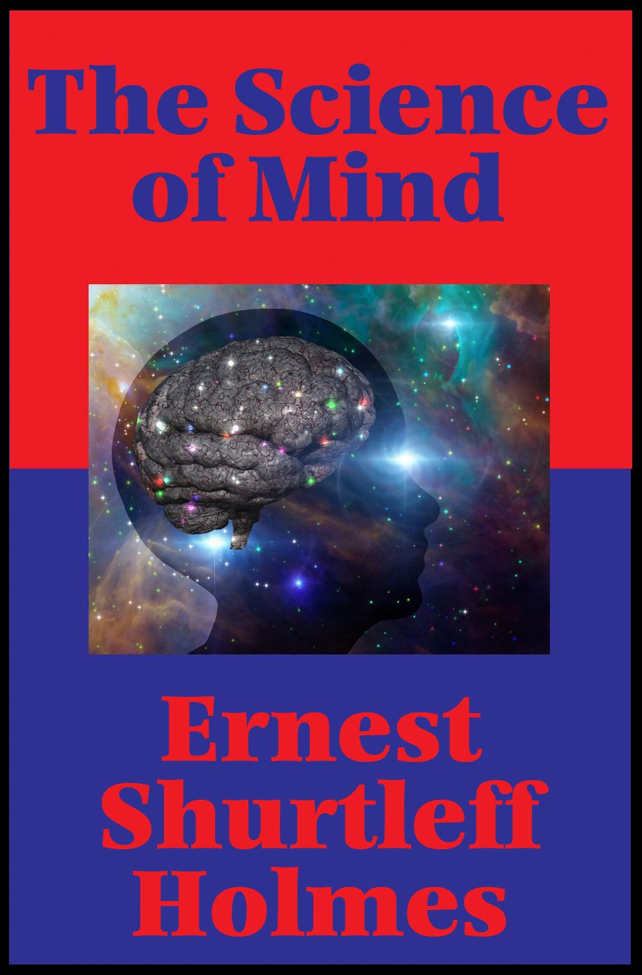 The Science of Mind (Impact Books): With linked Table of Contents